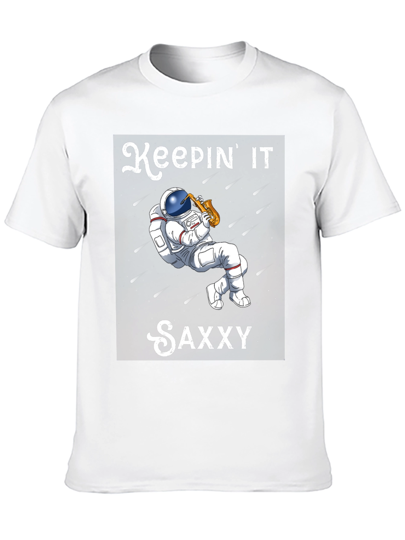 Keepin It Saxxy T-Shirt - Astronaut Saxophone Player