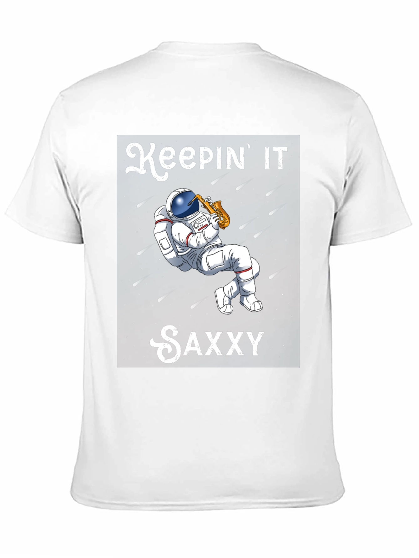 Keepin It Saxxy T-Shirt - Astronaut Saxophone Player