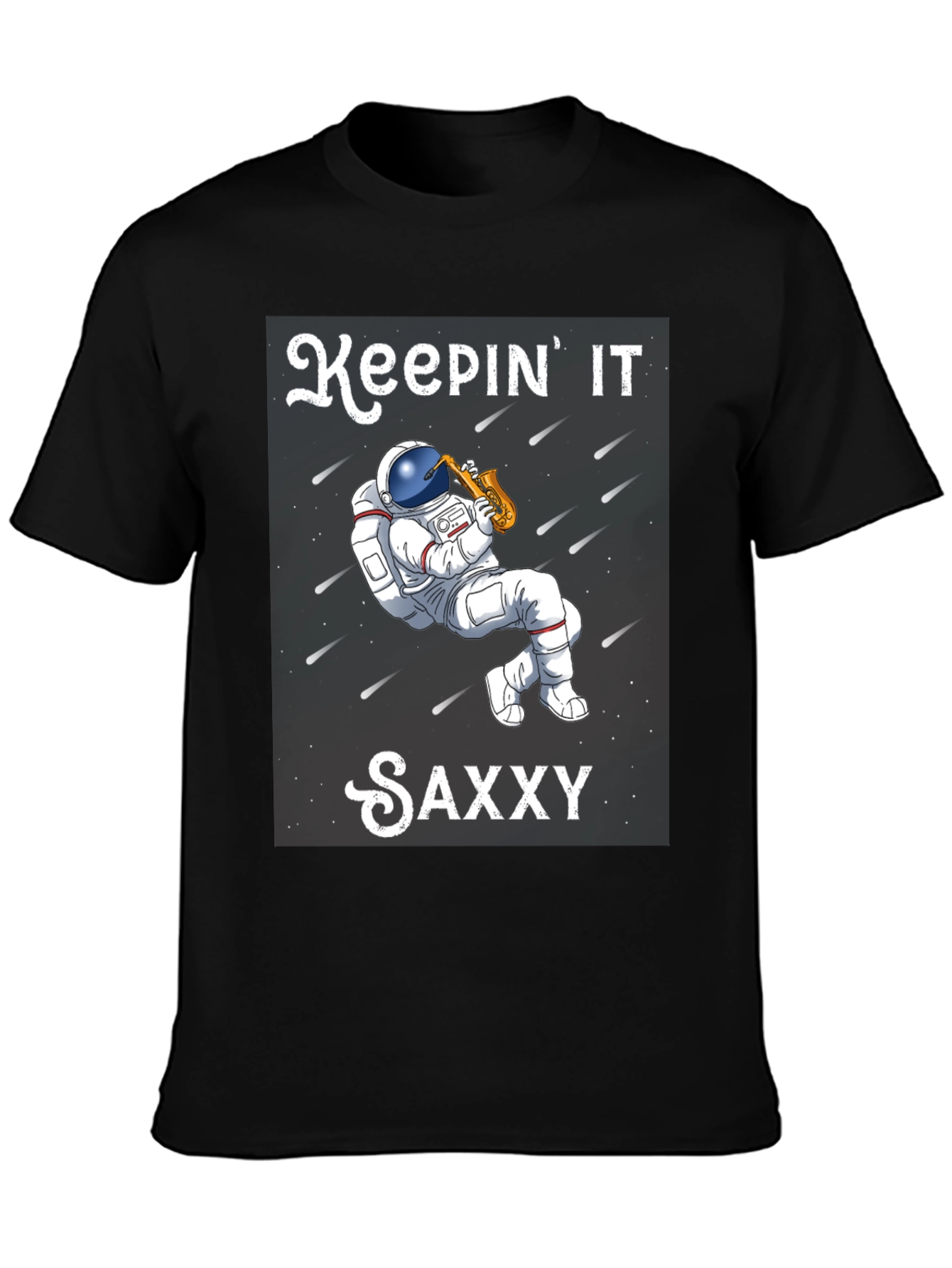 Keepin It Saxxy T-Shirt - Astronaut Saxophone Player