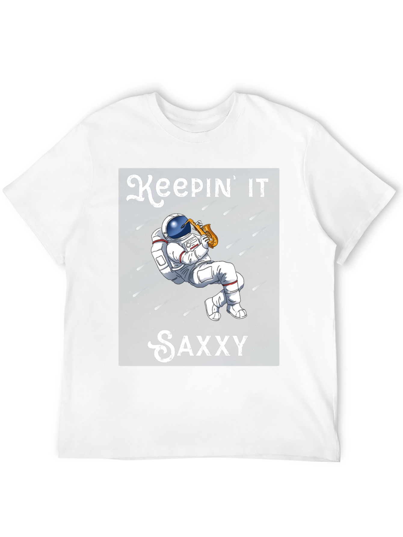 Keepin It Saxxy T-Shirt - Astronaut Saxophone Player