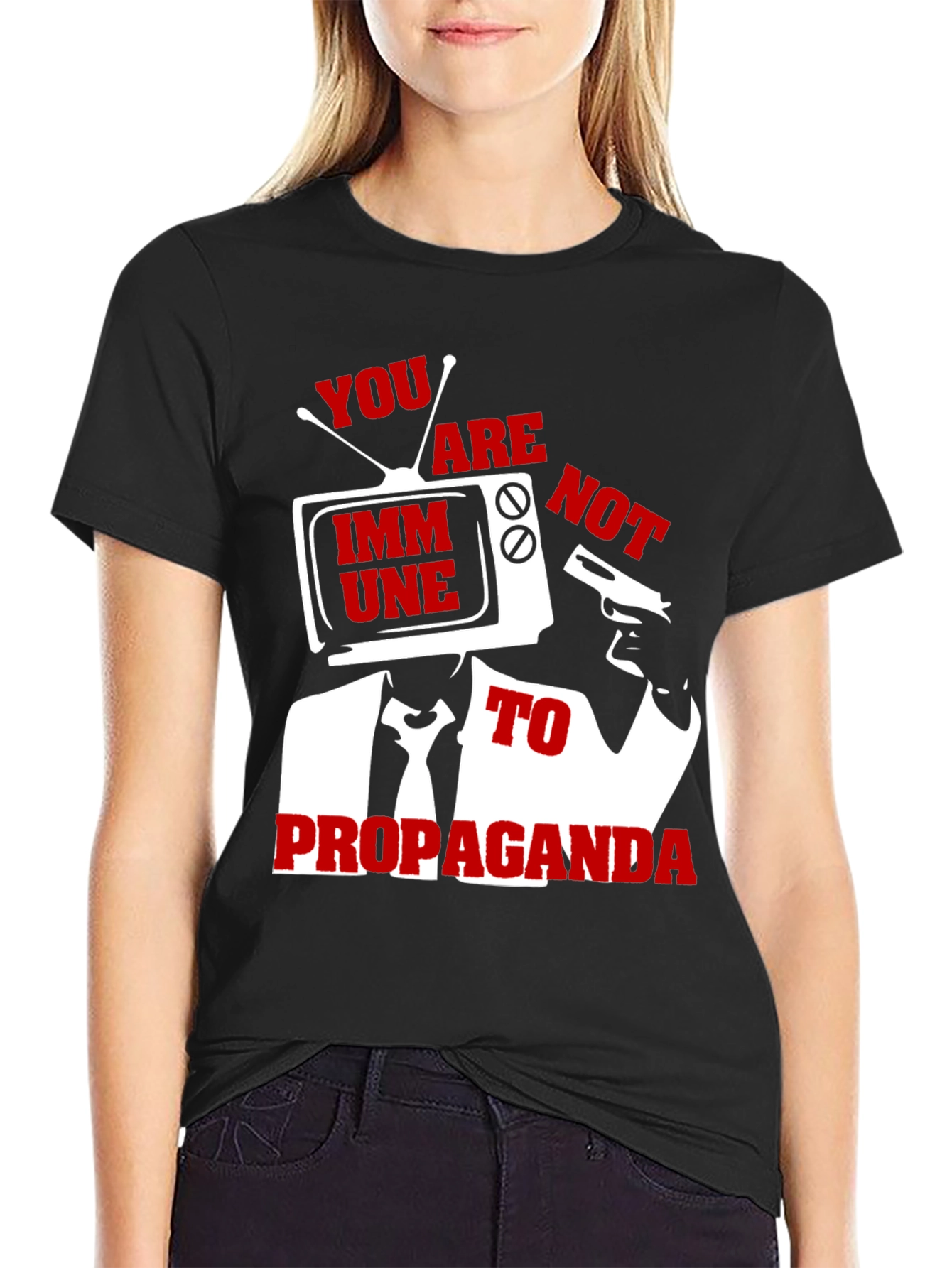 You Are Not Immune Propaganda T-Shirt