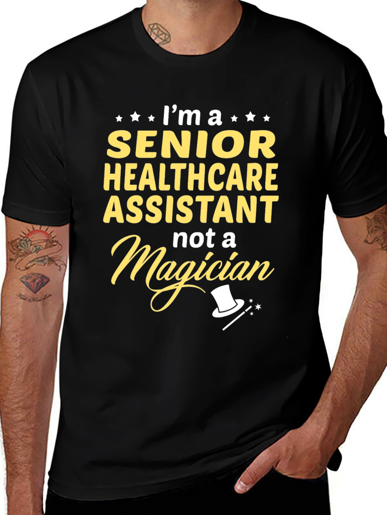 Senior Healthcare Assistant T-Shirt - Not a Magician