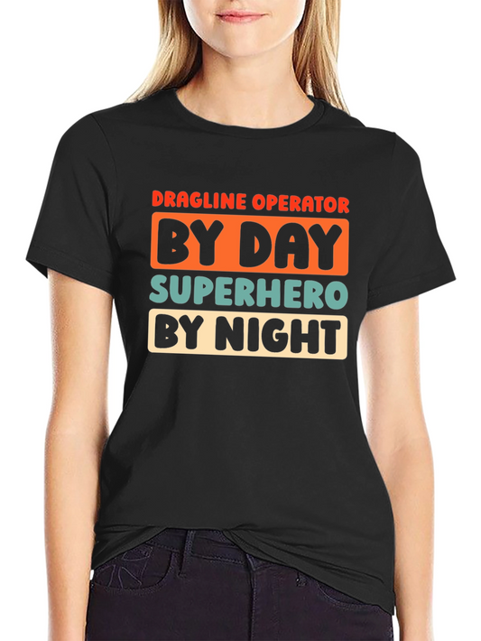 Dragline Operator Superhero T-Shirt