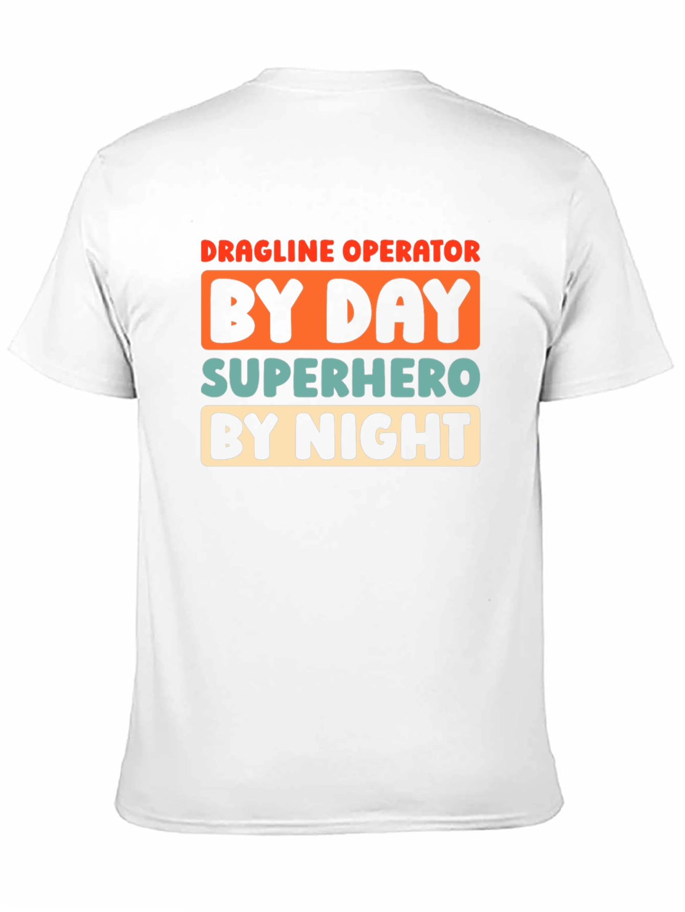 Dragline Operator Superhero T-Shirt