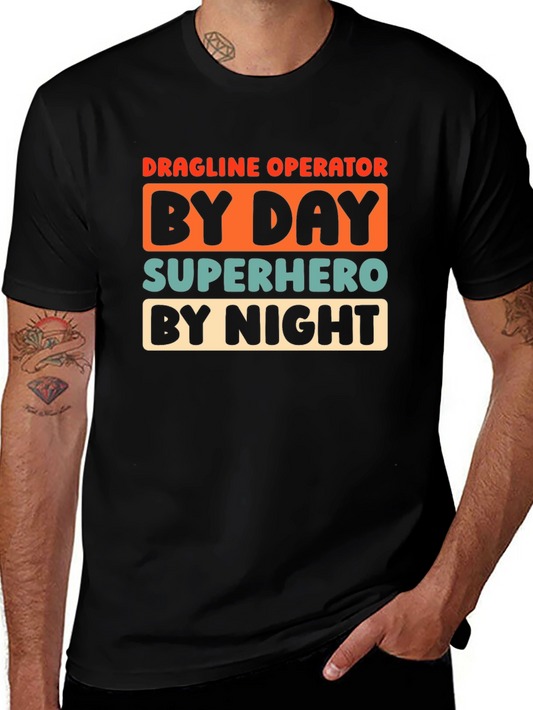 Dragline Operator Superhero T-Shirt