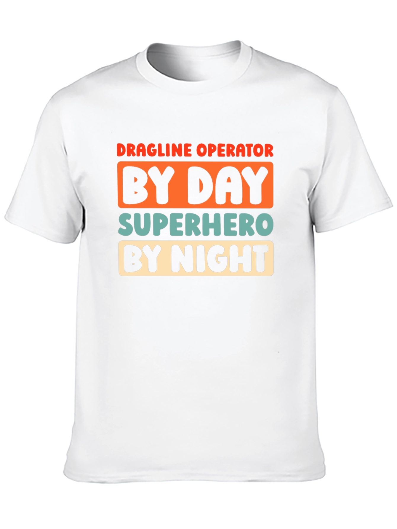 Dragline Operator Superhero T-Shirt