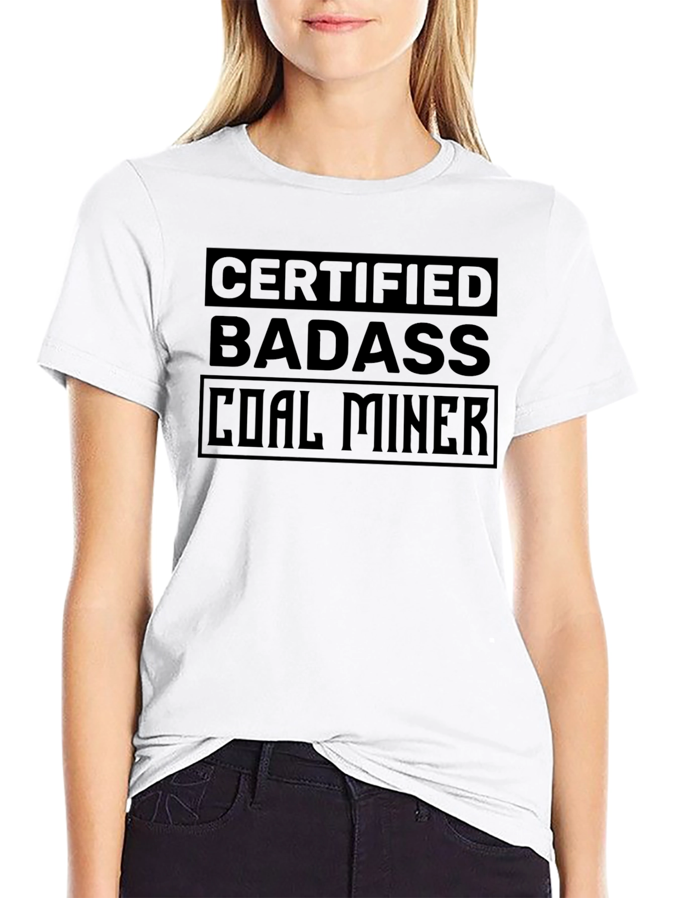 Certified Badass Coal Miner Black T-Shirt