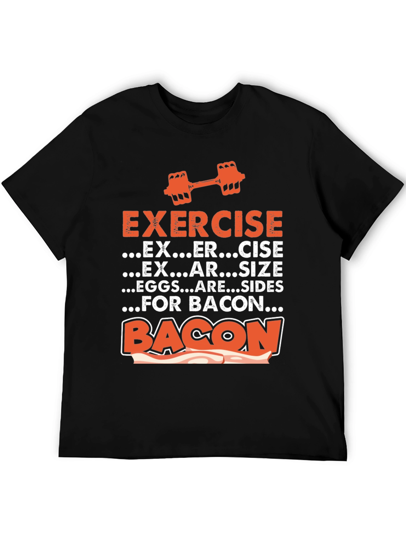 Exercise for Bacon Graphic Tee
