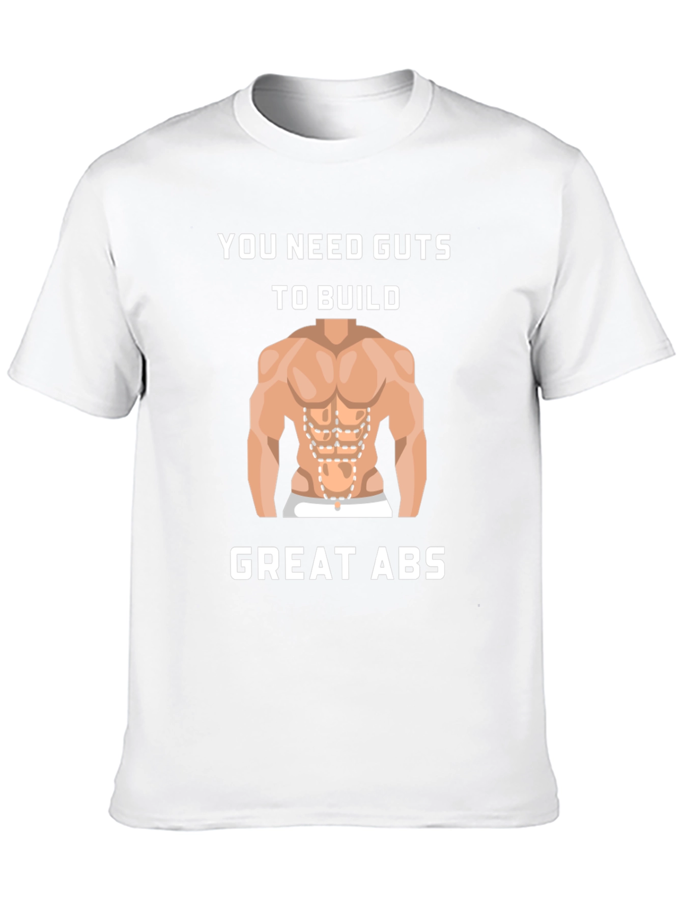 Guts To Build Great Abs Black T-Shirt