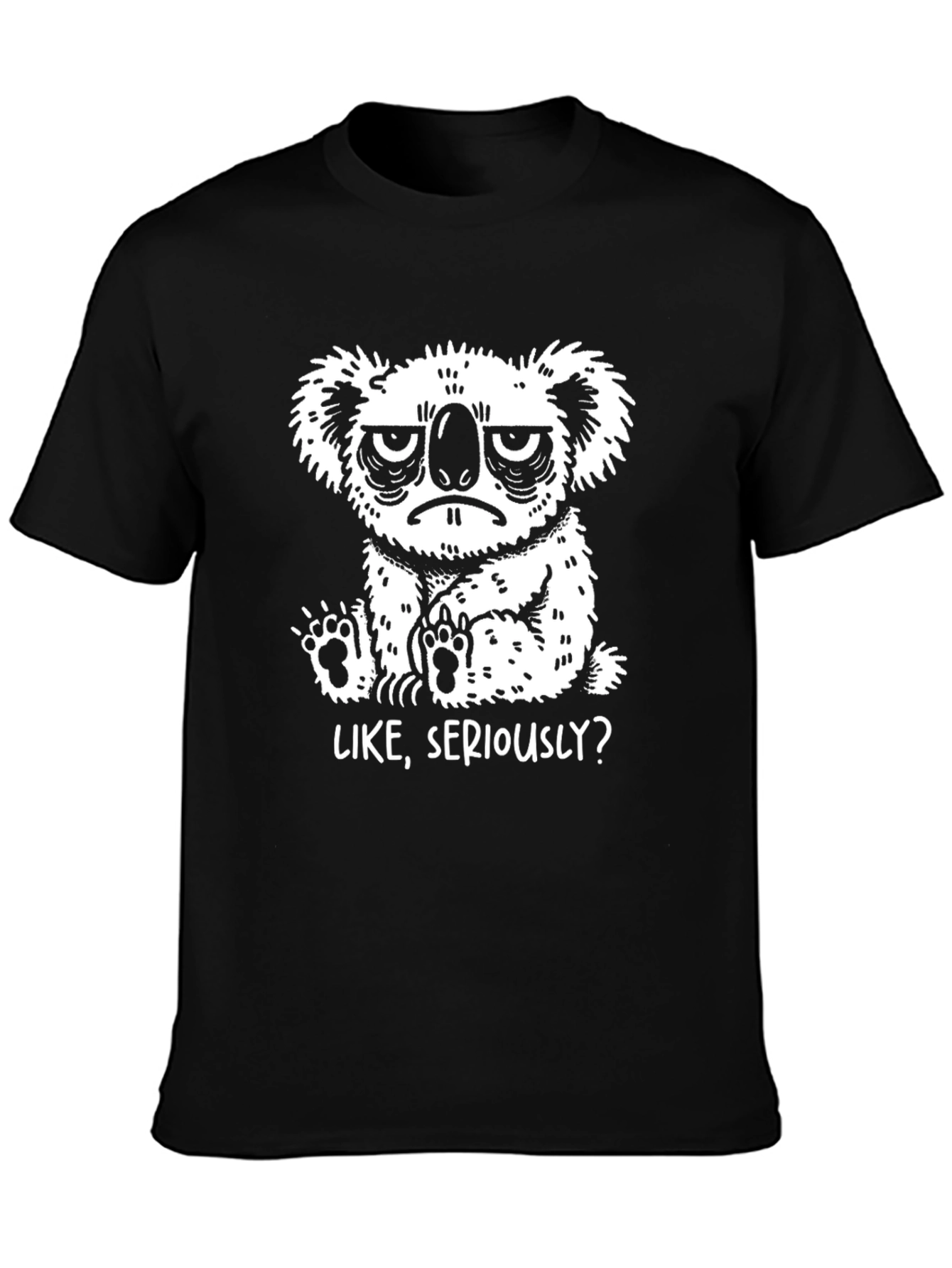 Grumpy Koala T-Shirt - Like Seriously?
