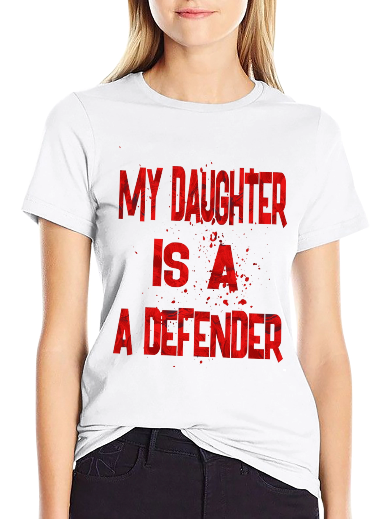 My Daughter is a Defender Graphic Tee