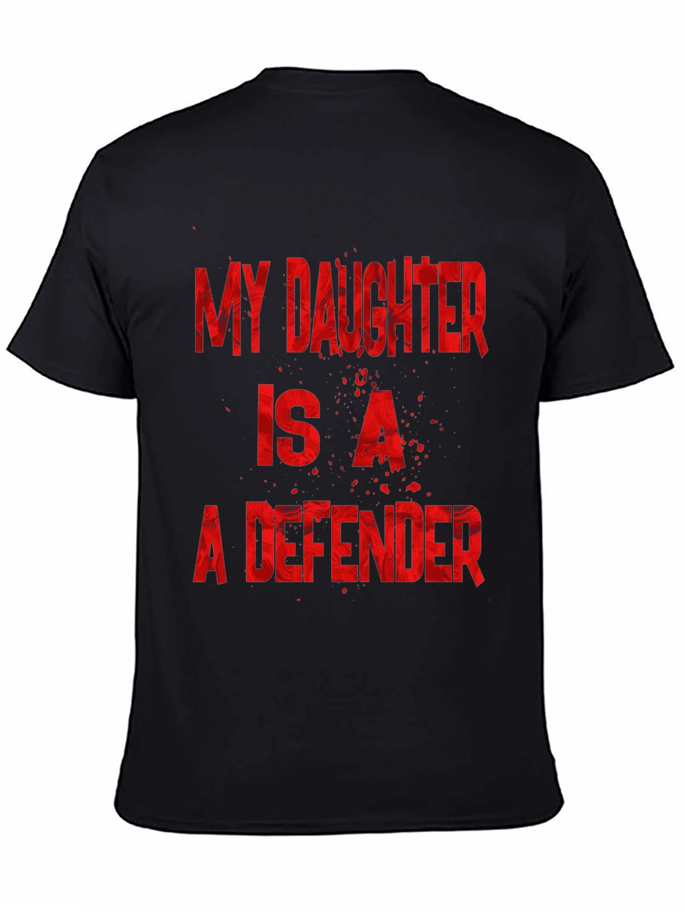My Daughter is a Defender Graphic Tee
