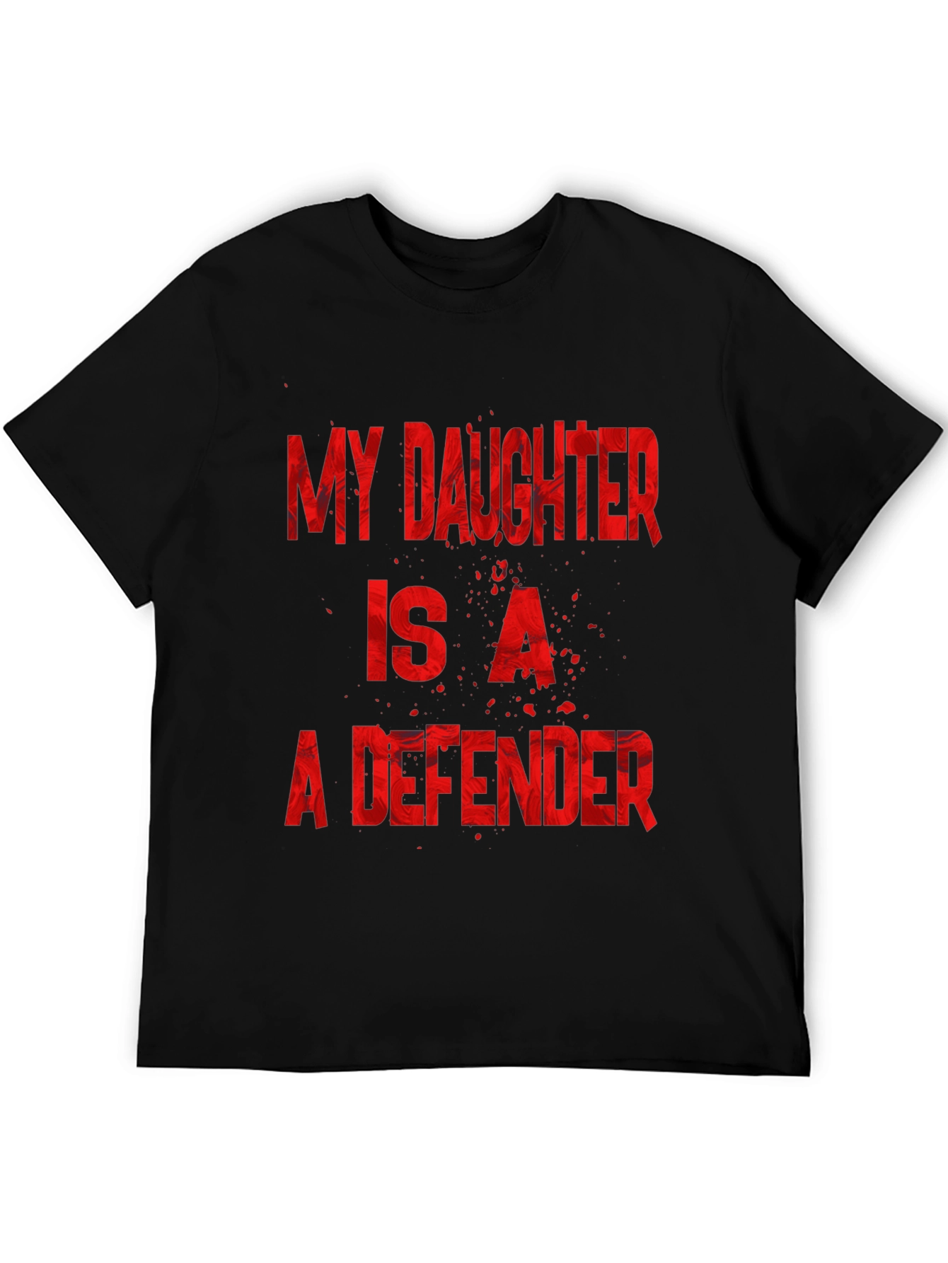 My Daughter is a Defender Graphic Tee