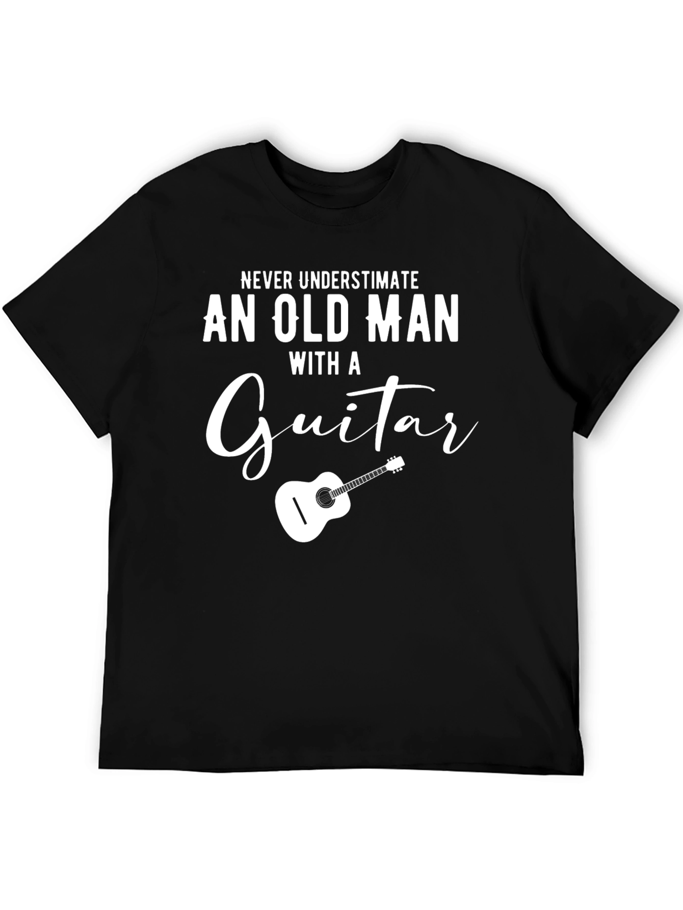 Old Man Guitar T-Shirt - Never Underestimate Graphic Tee