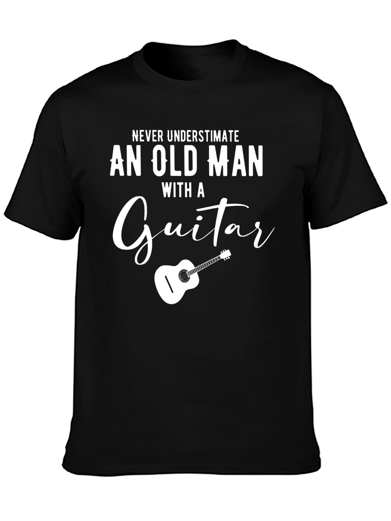 Old Man Guitar T-Shirt - Never Underestimate Graphic Tee
