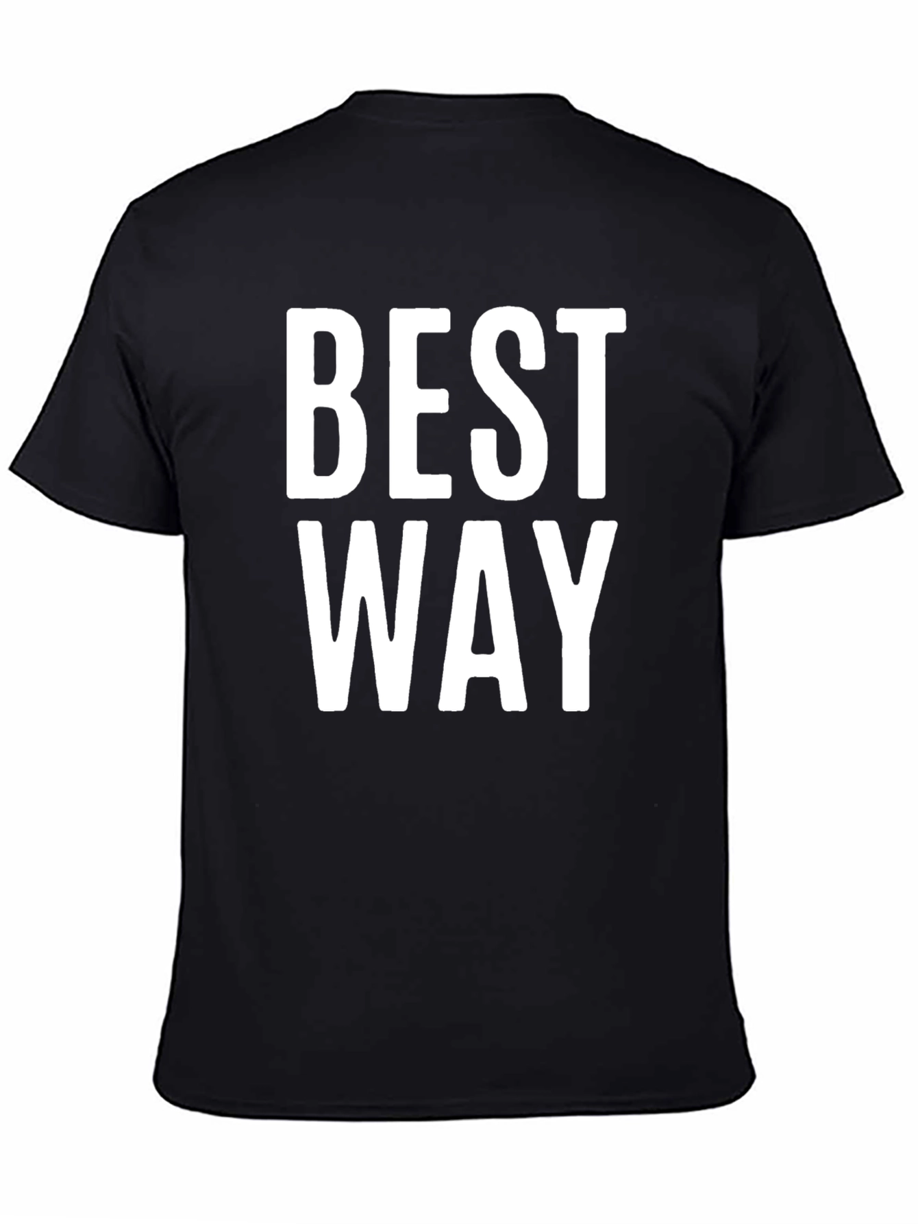 Best Way Graphic T-Shirt