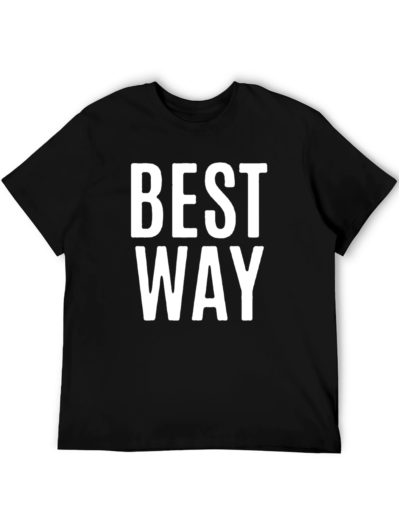 Best Way Graphic T-Shirt