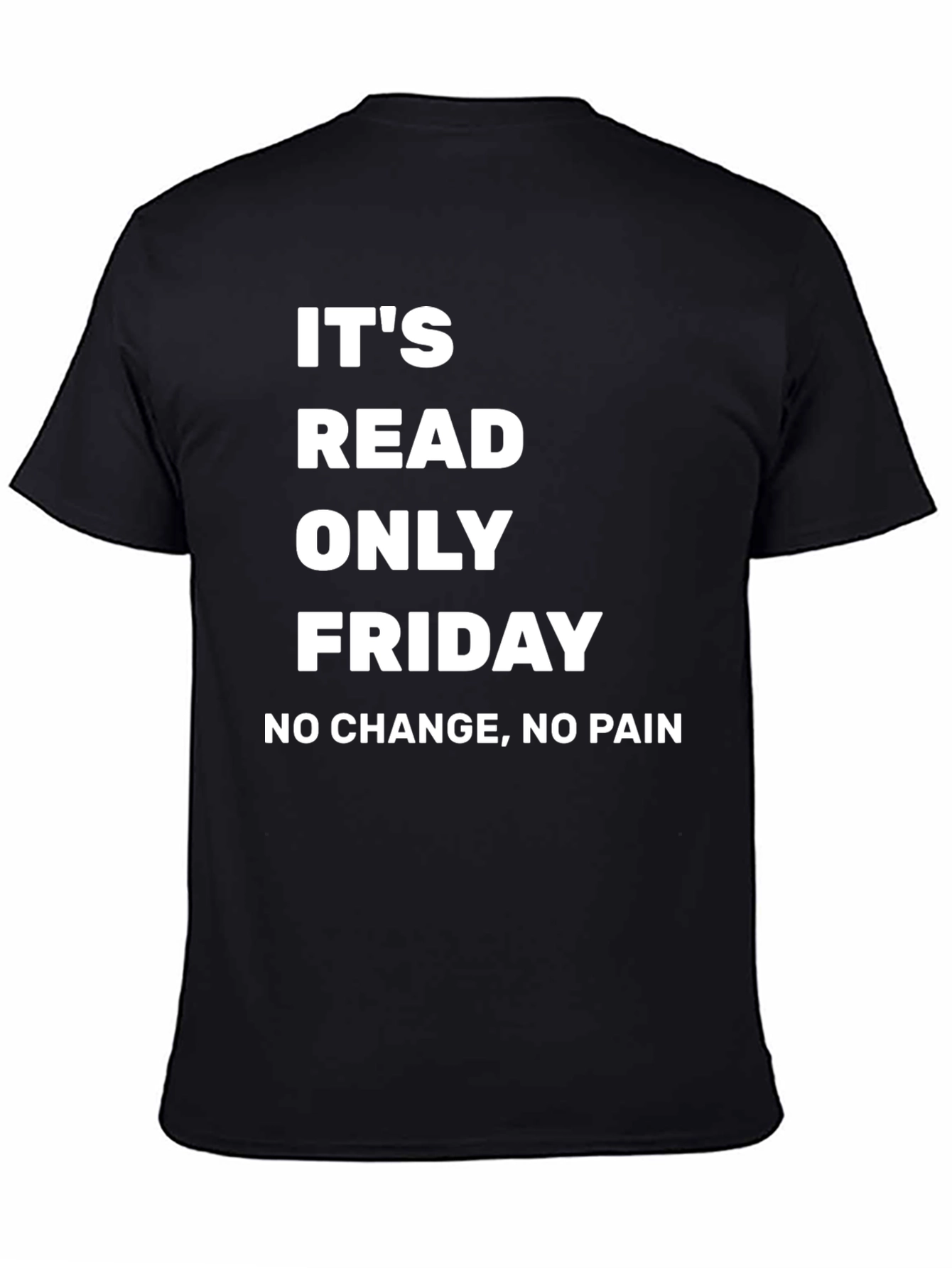 Its Read Only Friday T-Shirt