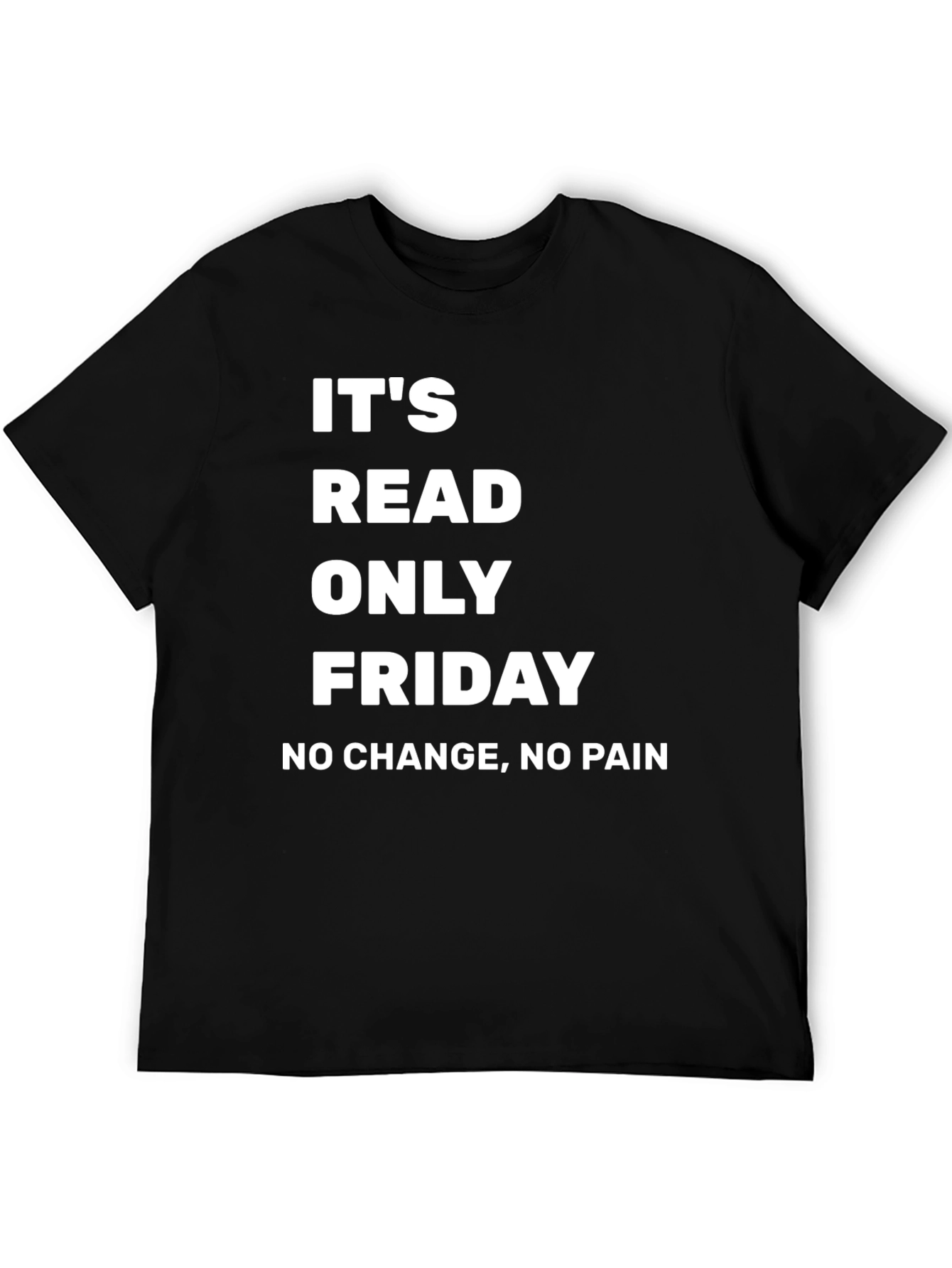 Its Read Only Friday T-Shirt
