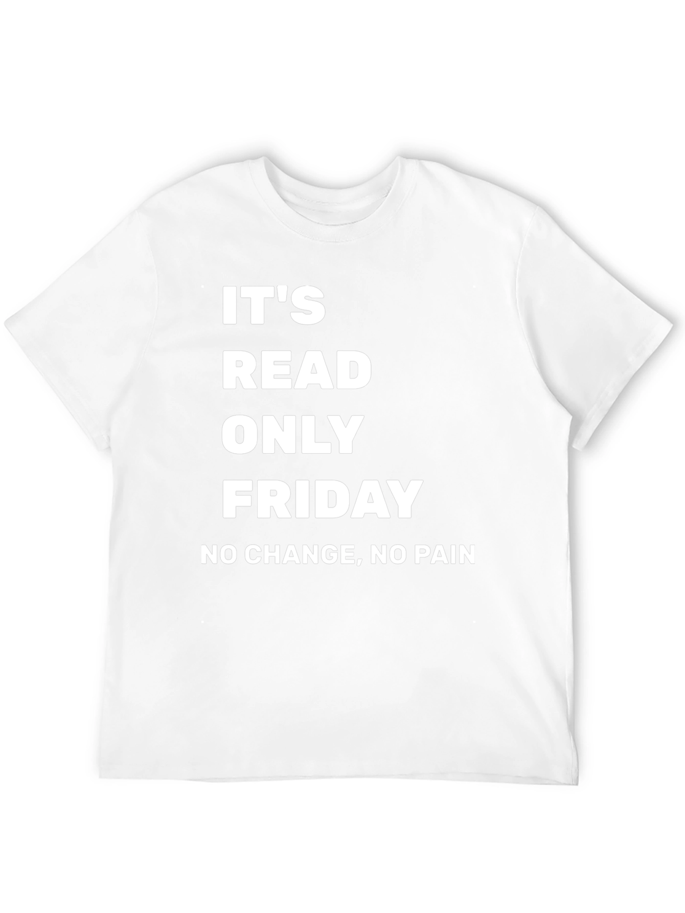 Its Read Only Friday T-Shirt