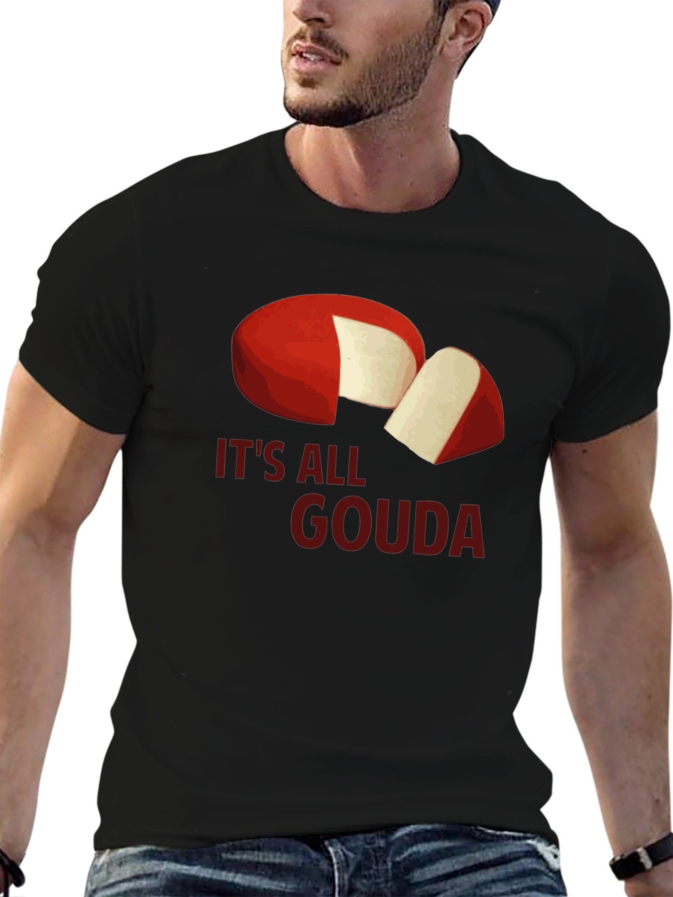 Its All Gouda T-Shirt - Cheese Lover Tee