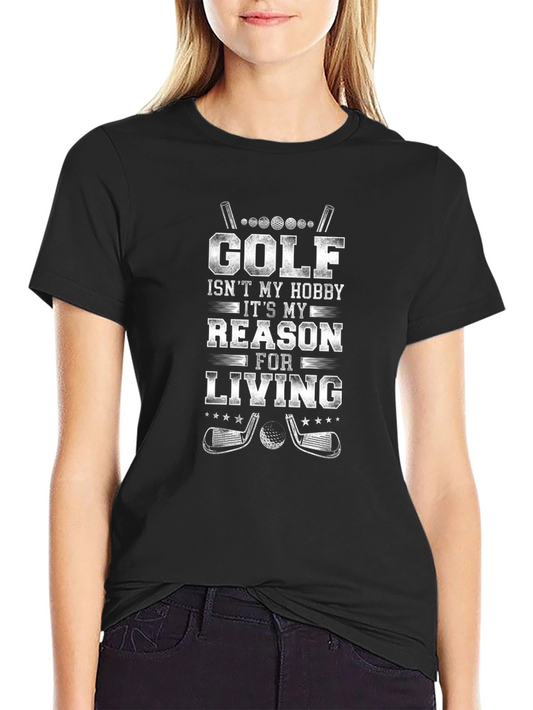 Golf Reason For Living Graphic Tee