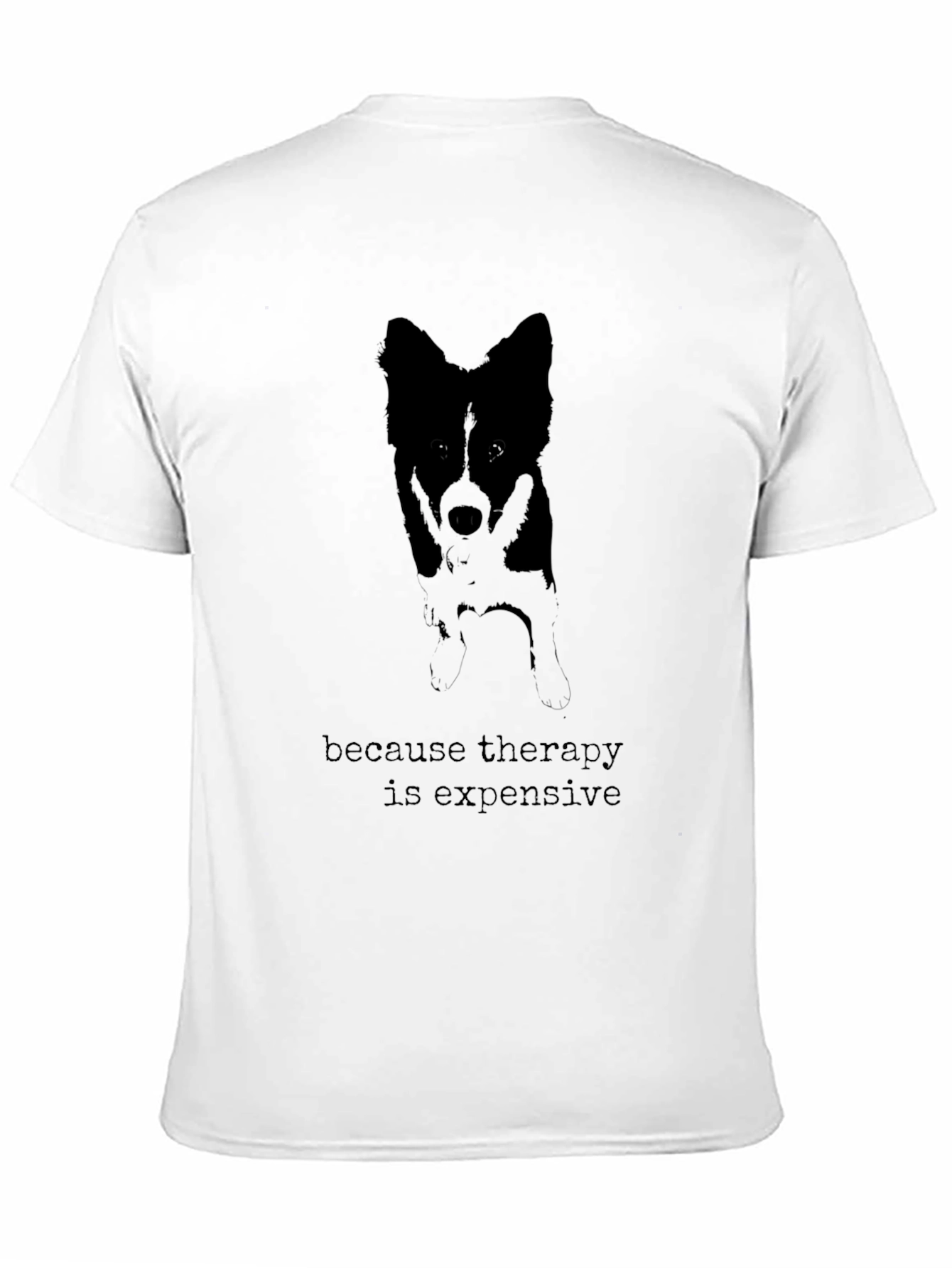 Therapy is Expensive Dog Graphic Tee