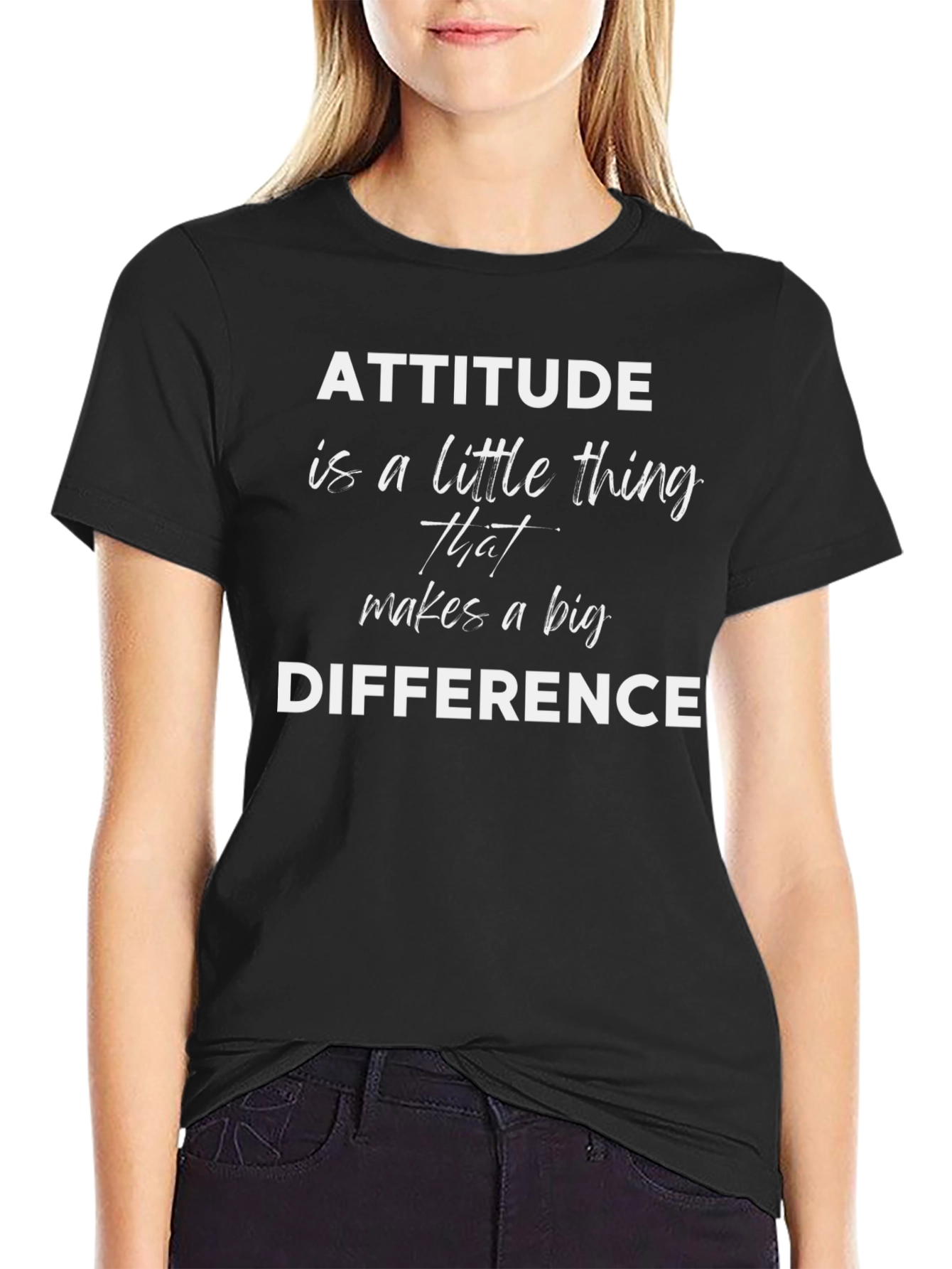 Attitude is a Little Thing T-Shirt