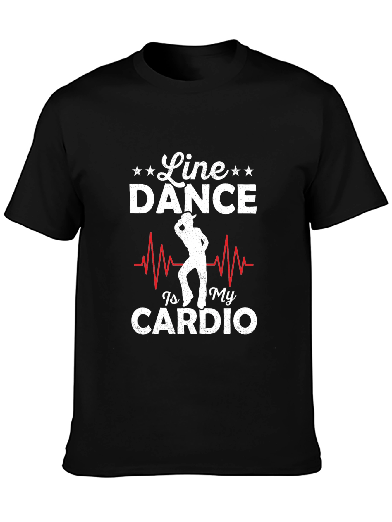 Line Dance Is My Cardio T-Shirt