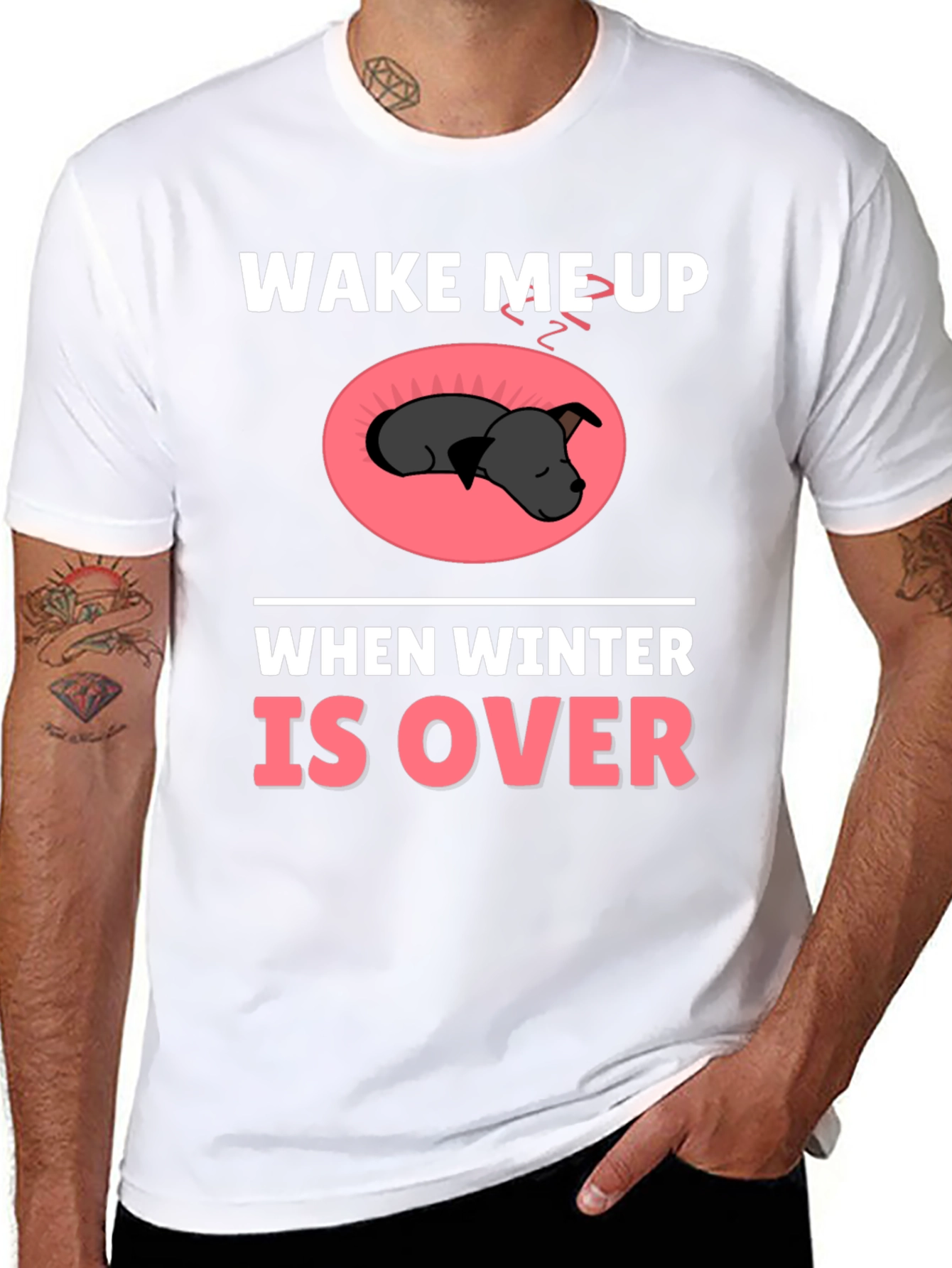 Wake Me Up When Winter Is Over T-Shirt
