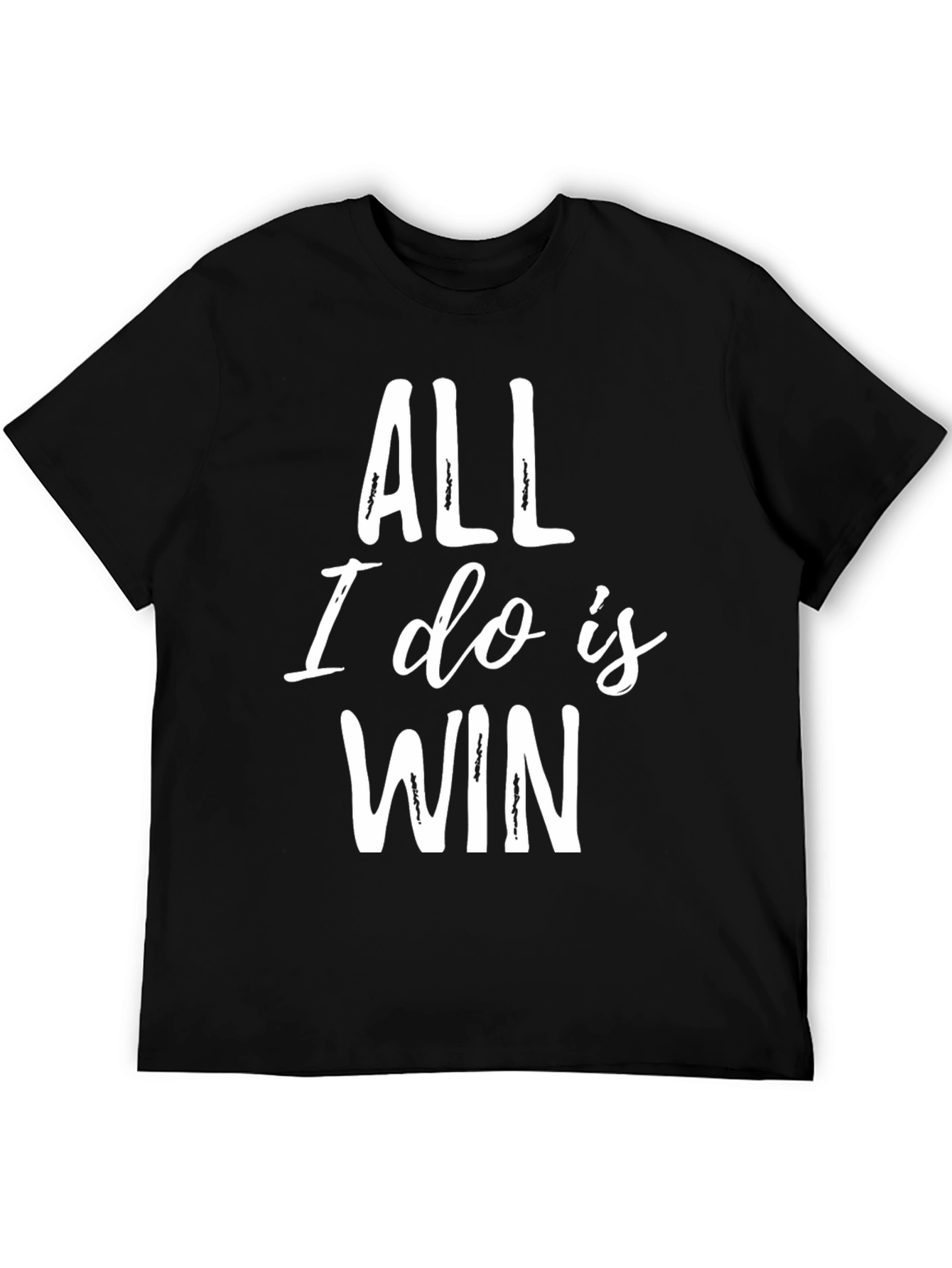 All I Do Is Win Graphic Tee - Black