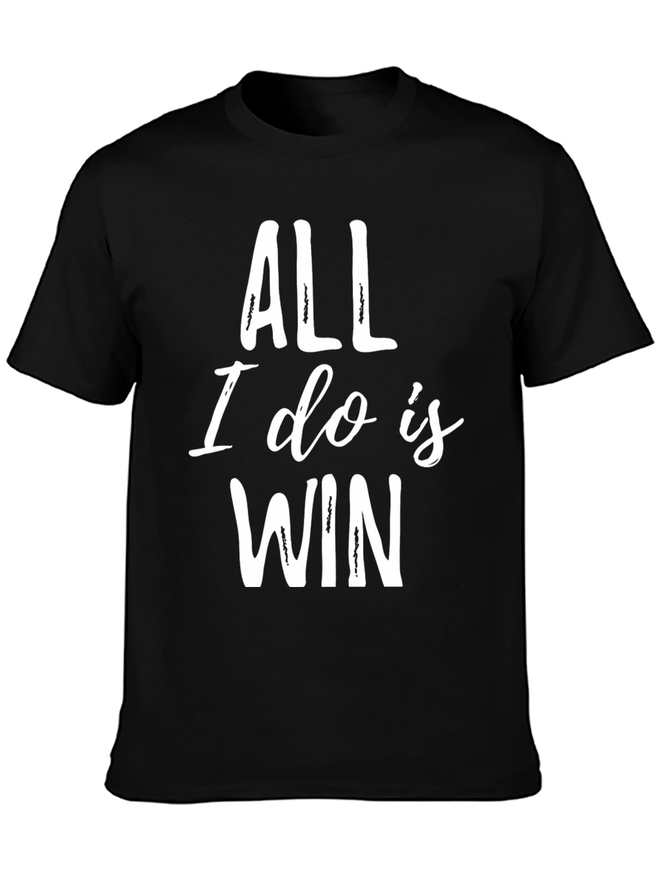 All I Do Is Win Graphic Tee - Black