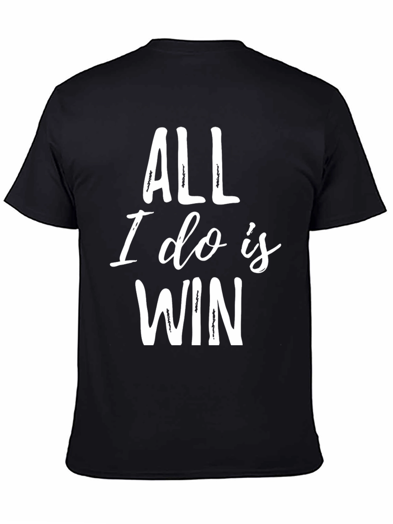 All I Do Is Win Graphic Tee - Black