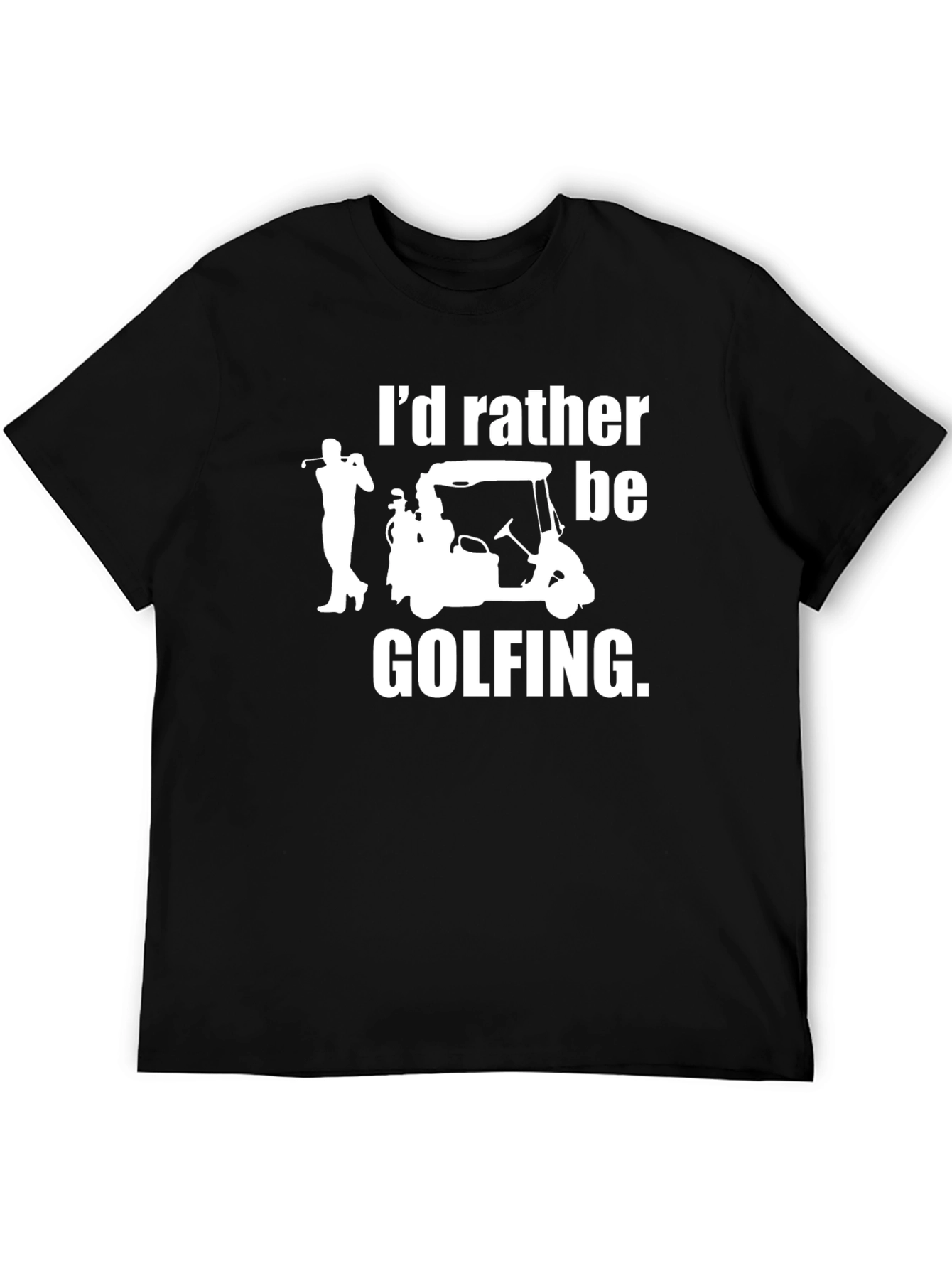Id Rather Be Golfing Black T-Shirt