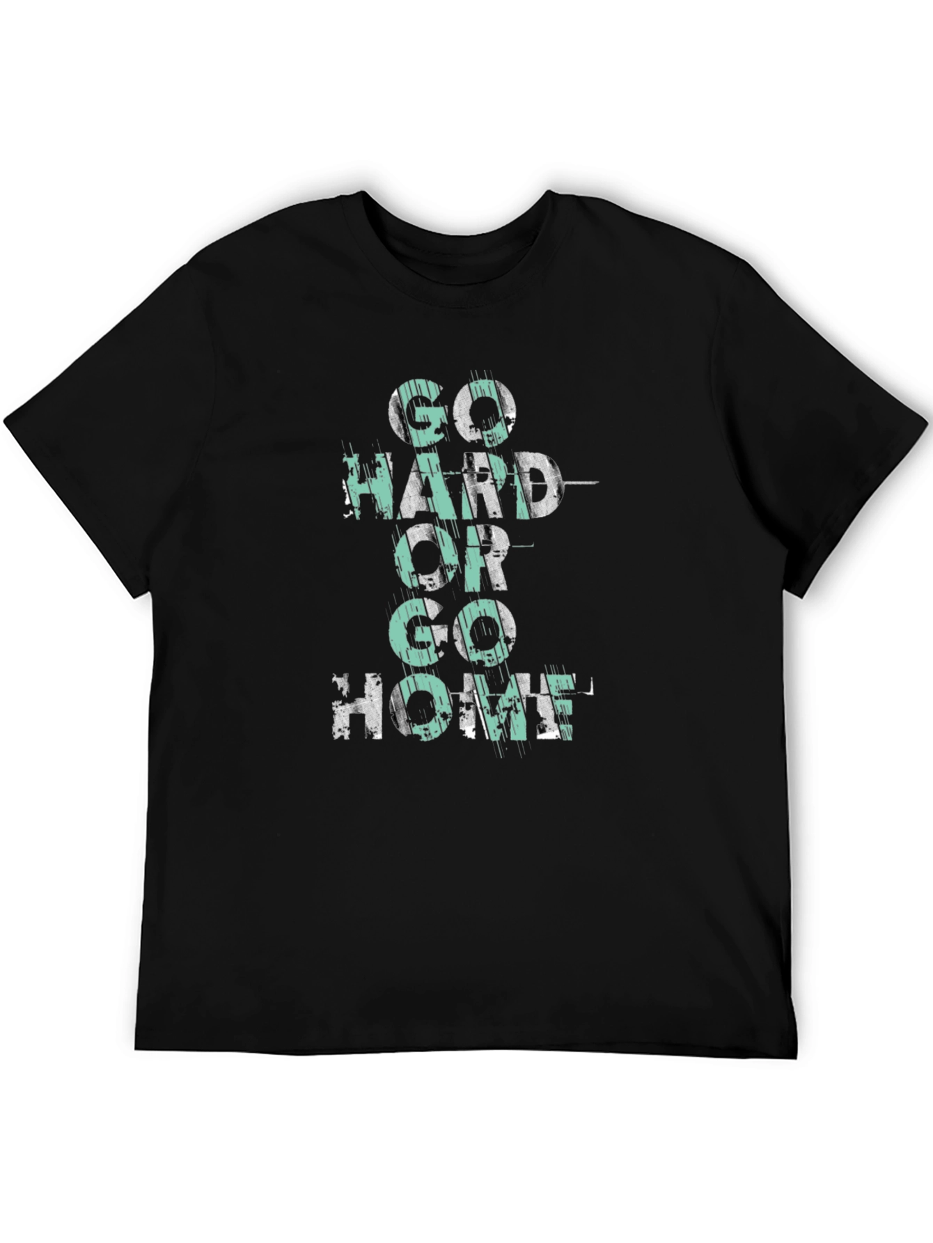 Go Hard Or Go Home Graphic T-Shirt