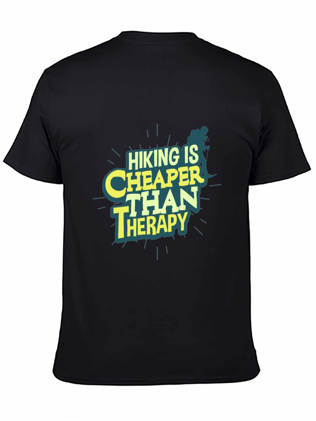Hiking is Cheaper T-Shirt