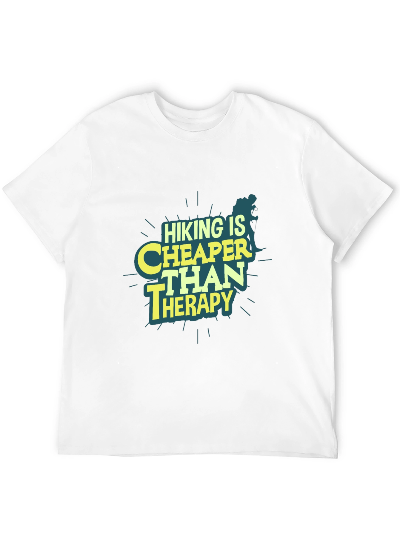 Hiking is Cheaper T-Shirt