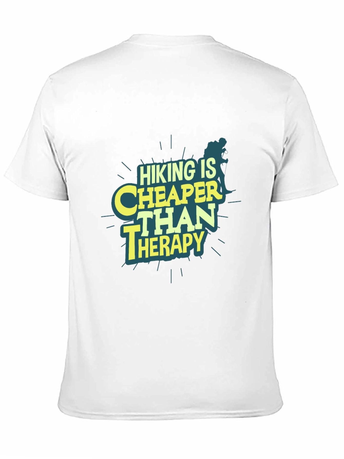 Hiking is Cheaper T-Shirt