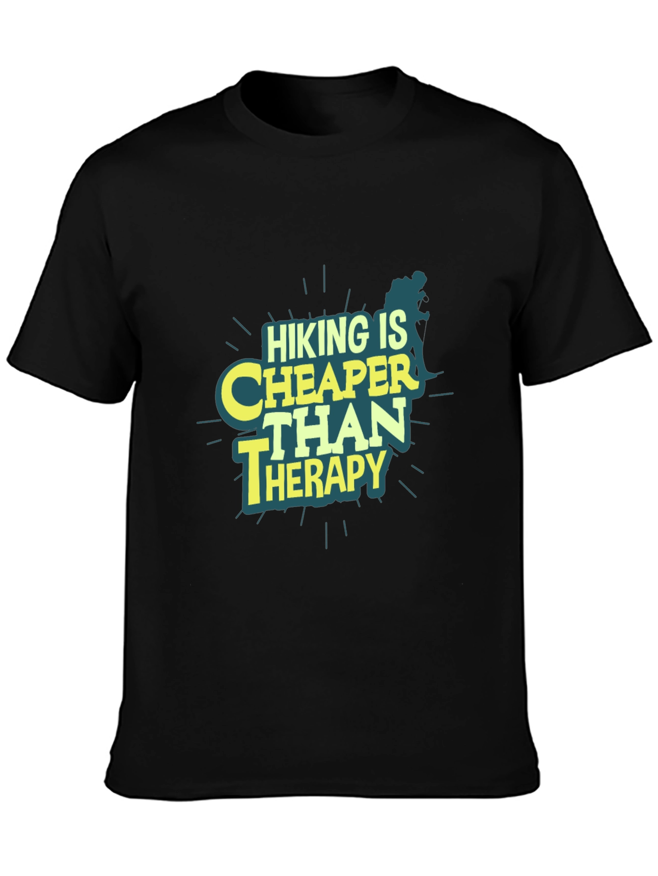 Hiking is Cheaper T-Shirt
