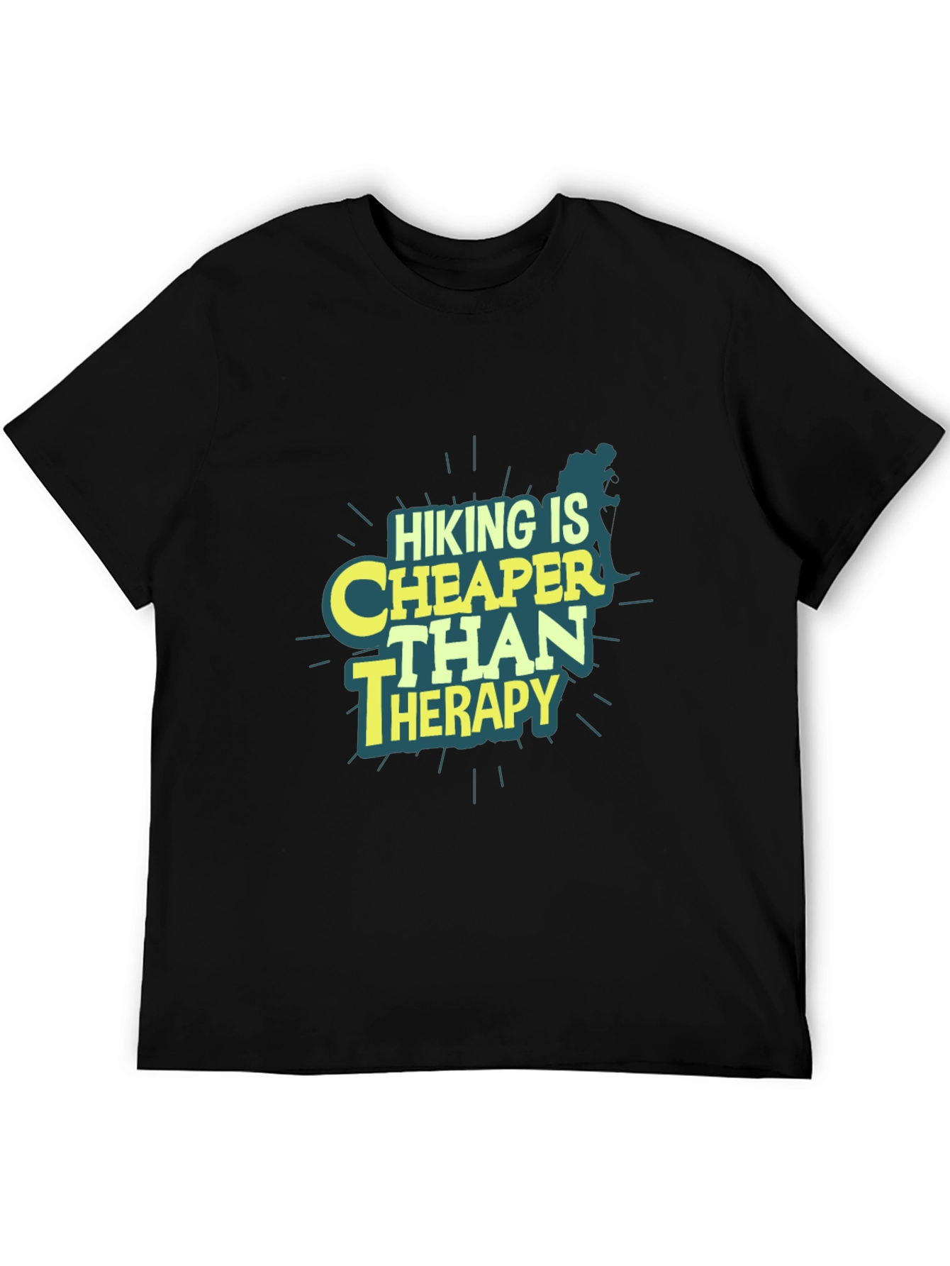 Hiking is Cheaper T-Shirt