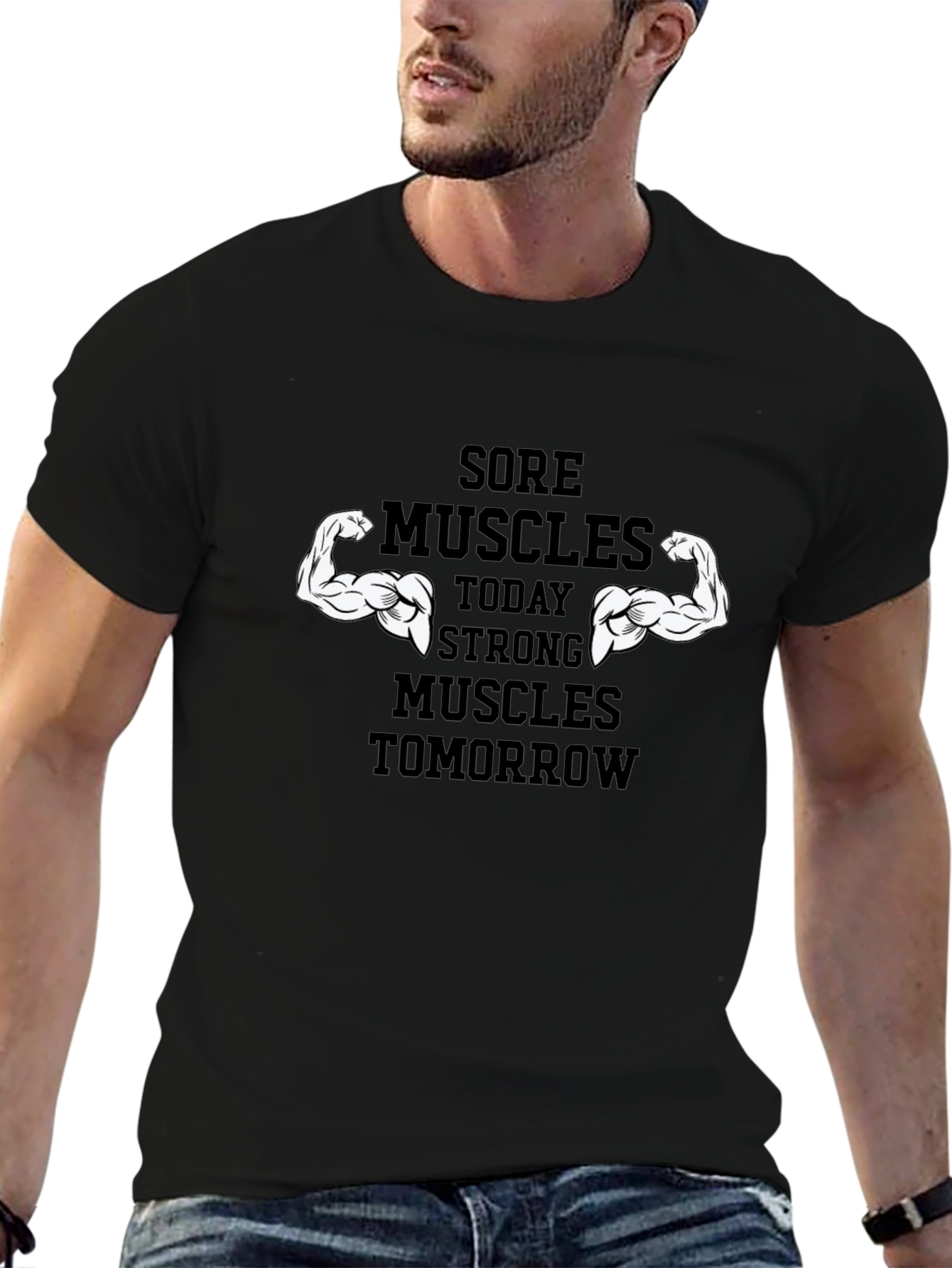 Sore Muscles Strong Muscles T-Shirt