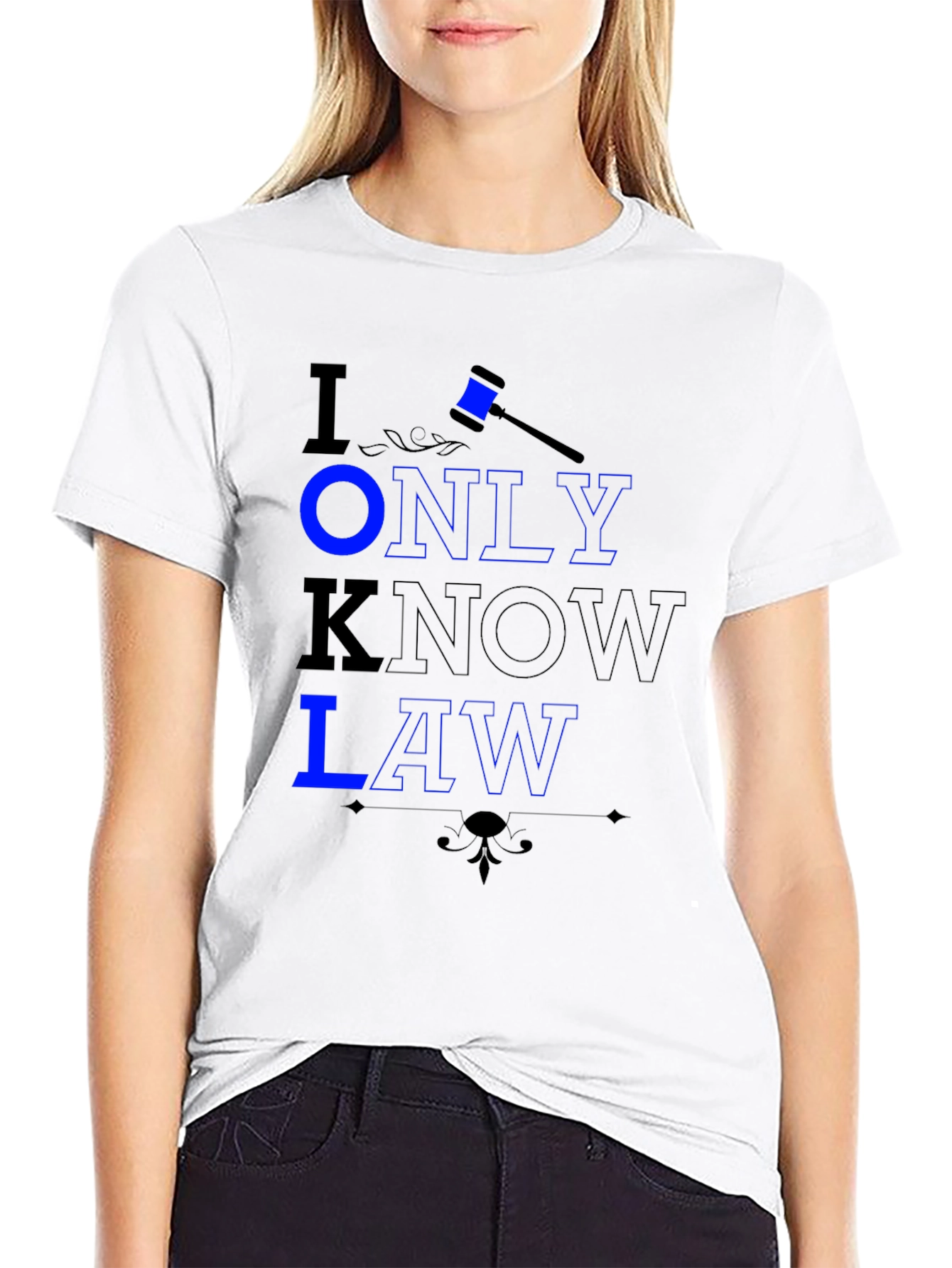 I Only Know Law Graphic Tee - Lawyer Gift