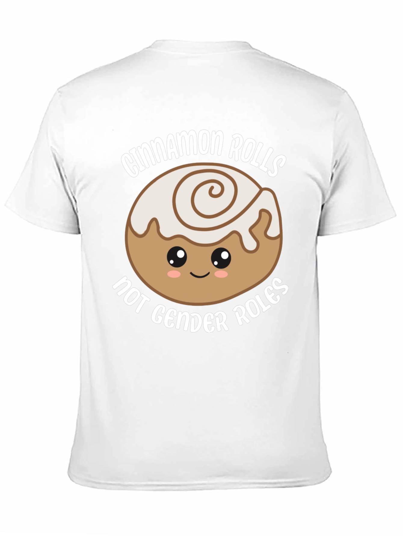 Cinnamon Rolls Not Gender Roles Graphic Tee