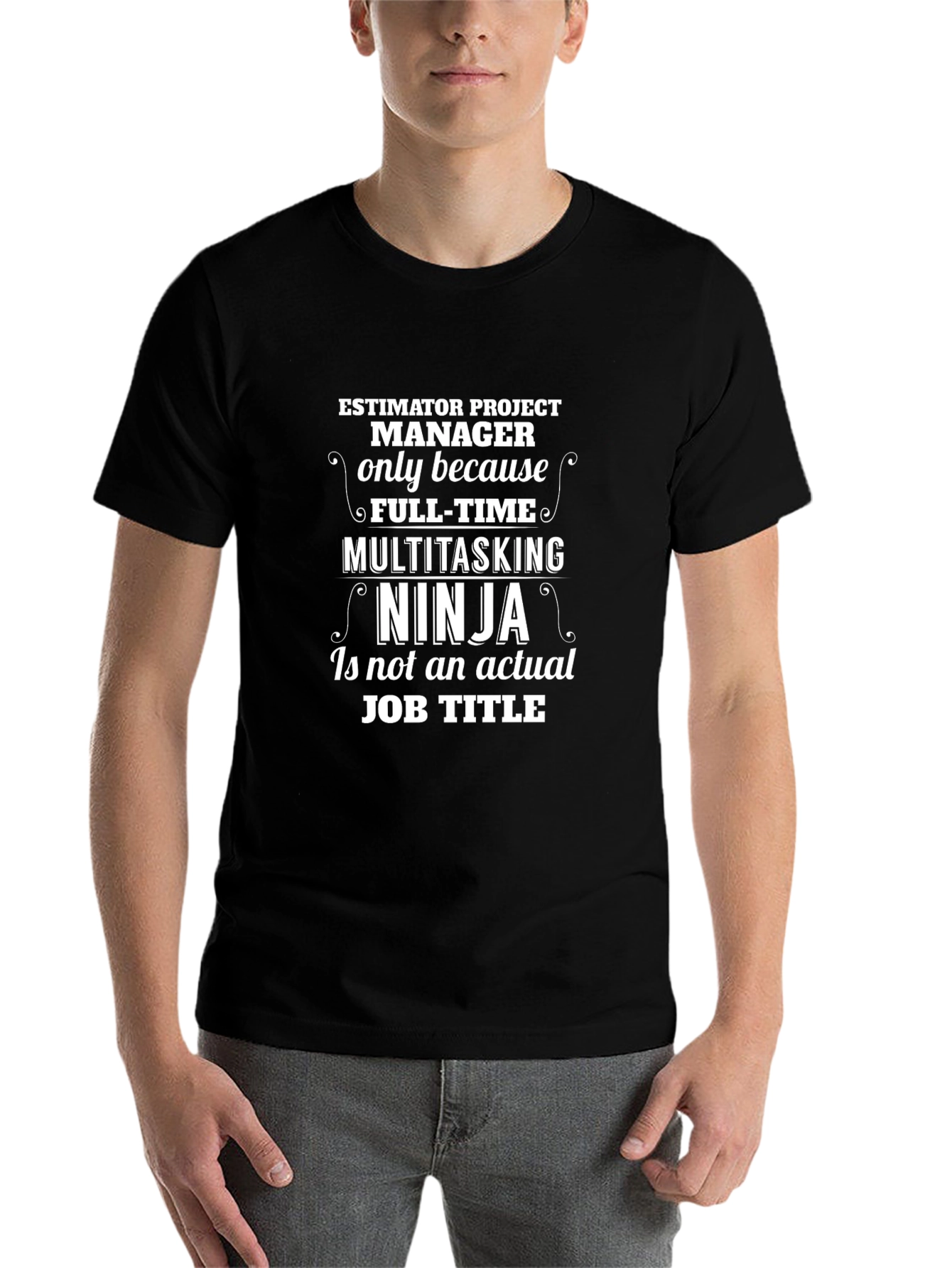 Estimator Project Manager Multitasking Ninja T-Shirt