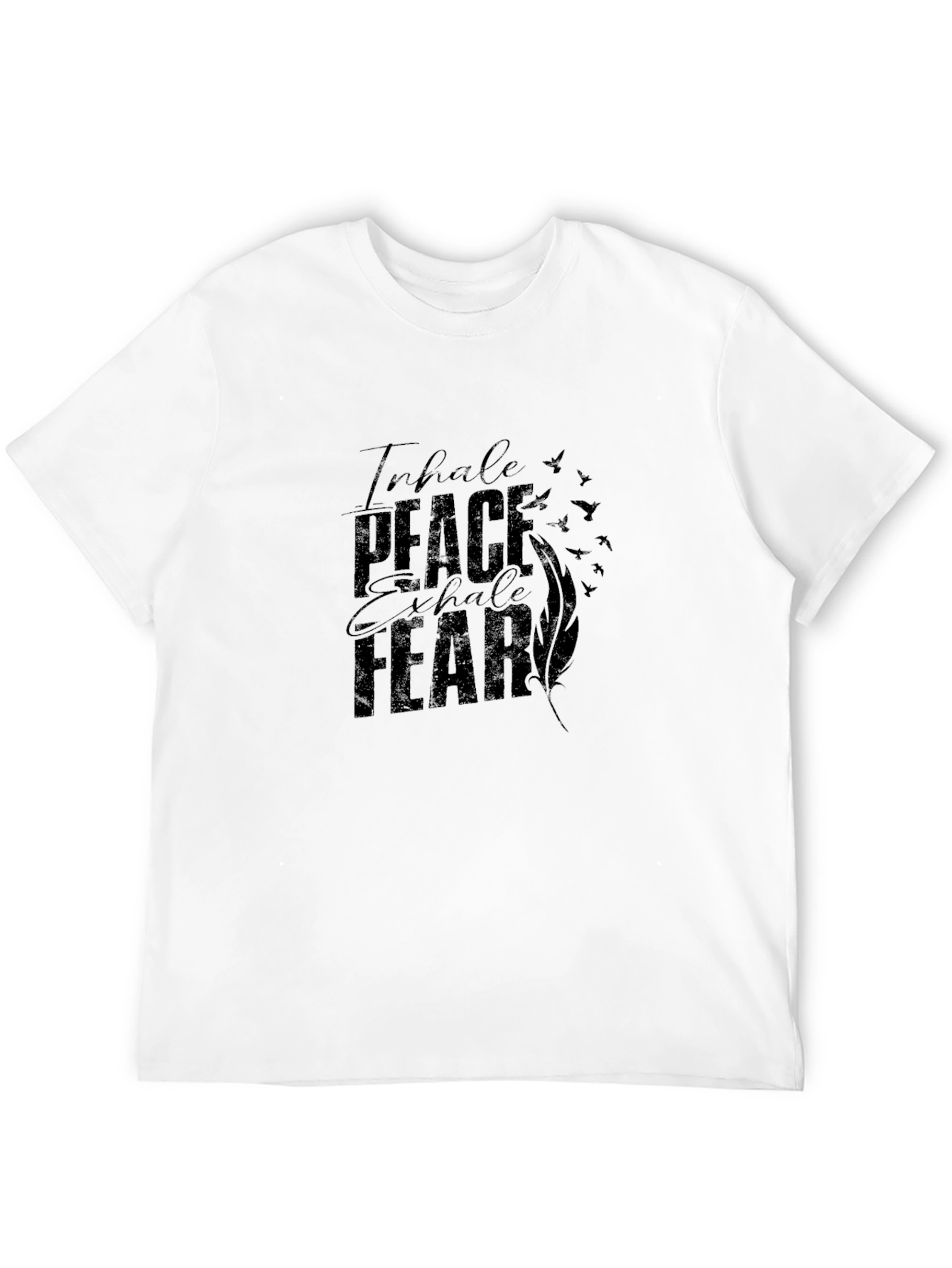 Inhale Peace Exhale Fear Graphic T-Shirt