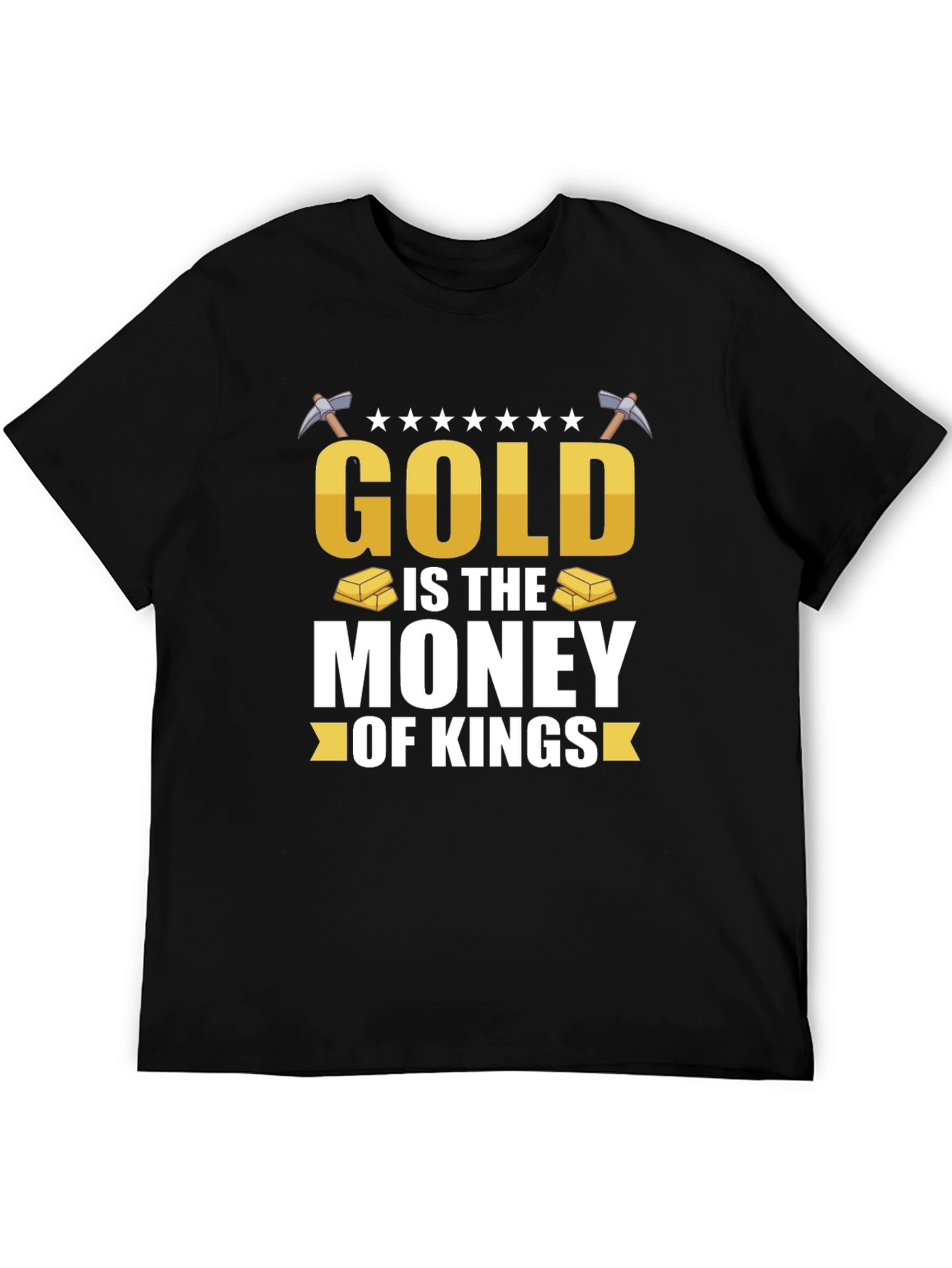 Gold is the Money of Kings Black T-Shirt
