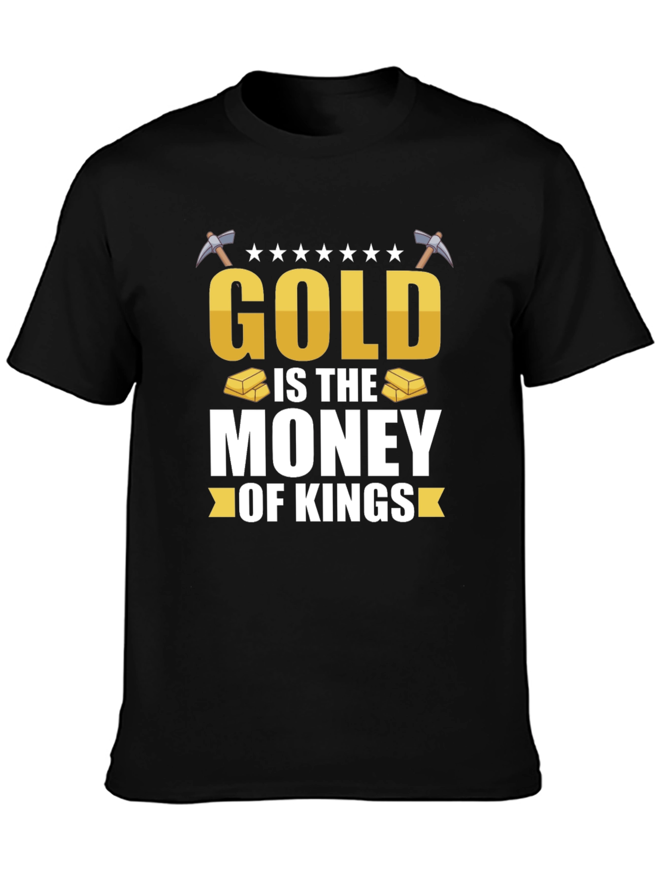 Gold is the Money of Kings Black T-Shirt