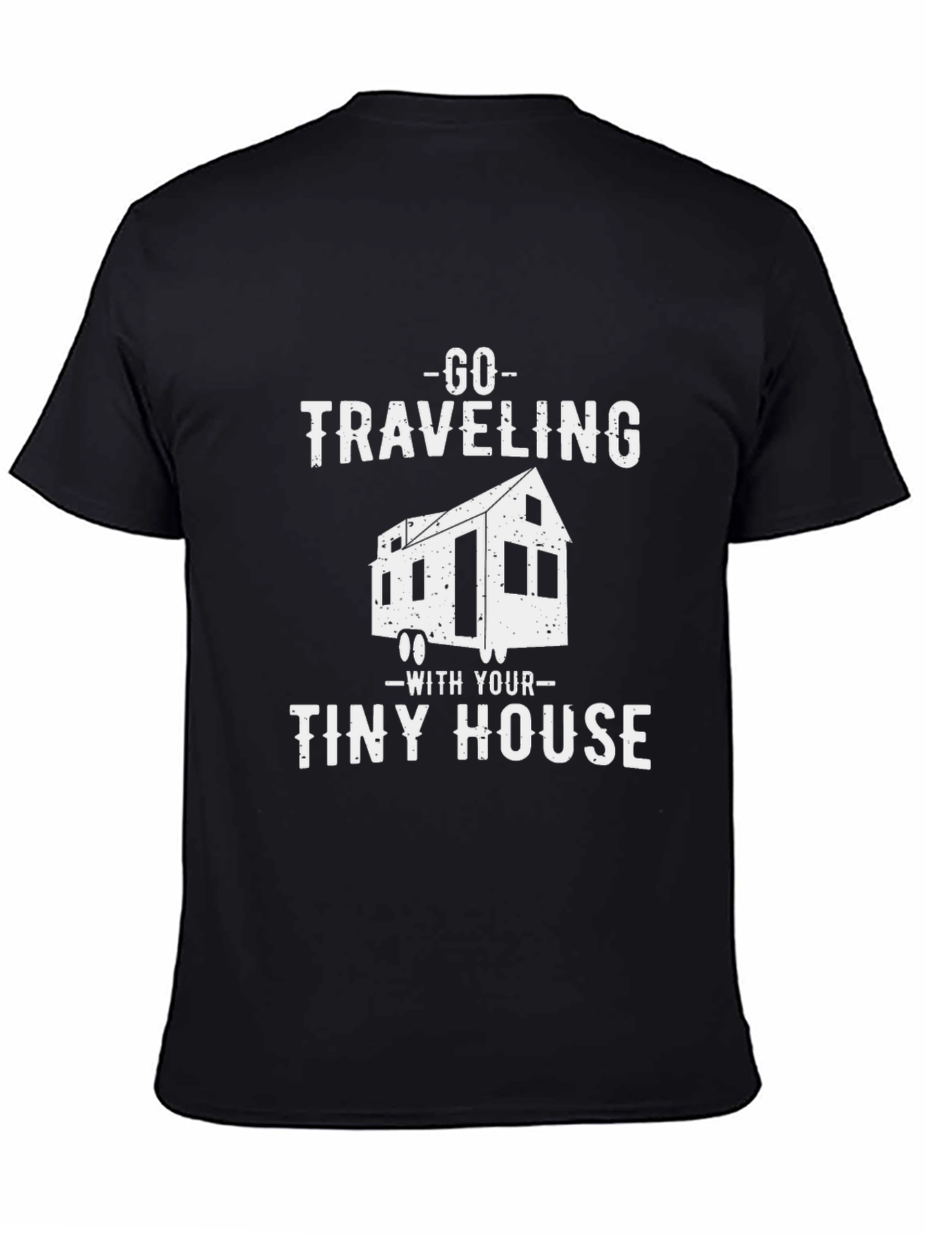 Go Traveling Tiny House T-Shirt