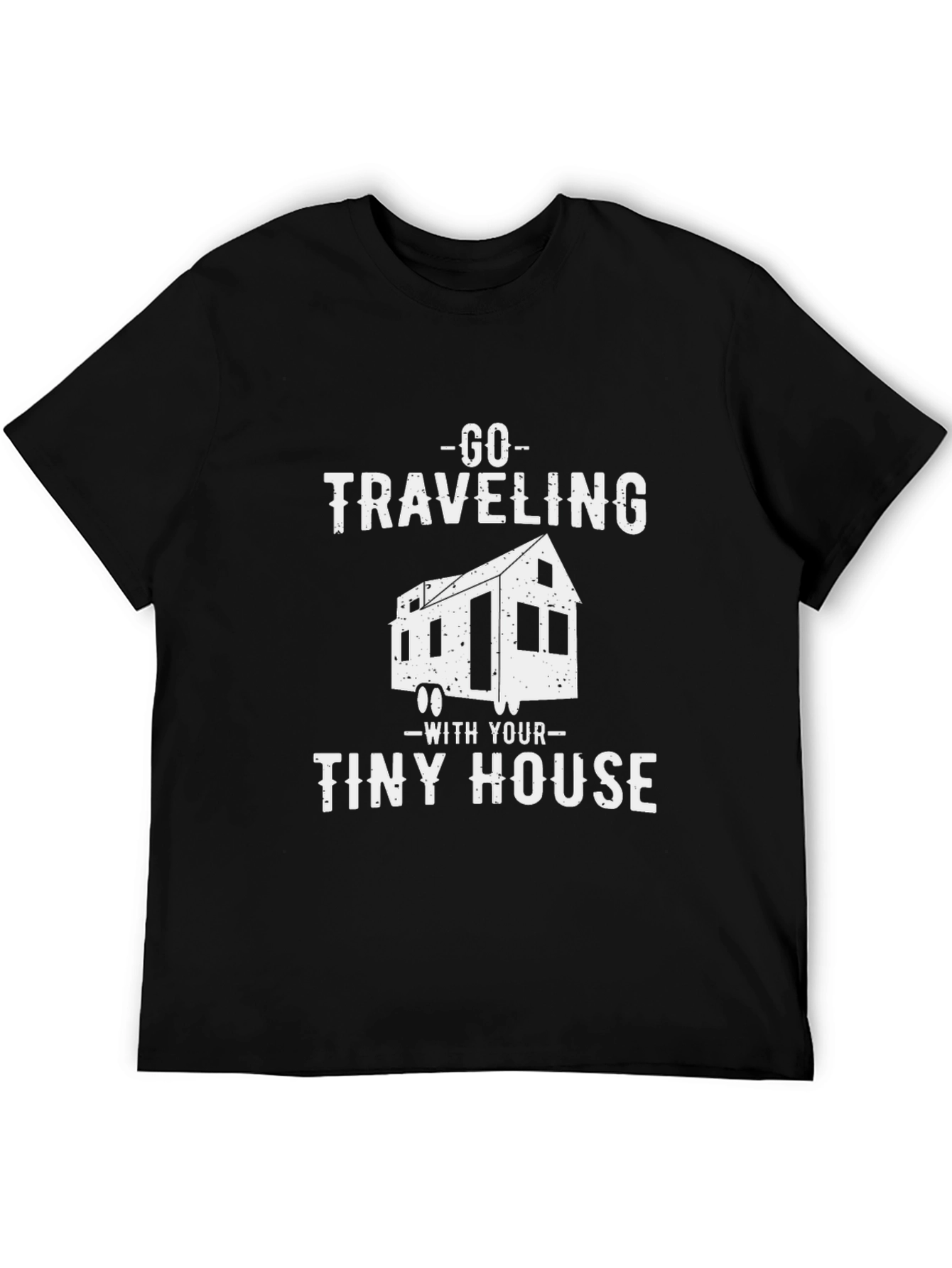 Go Traveling Tiny House T-Shirt