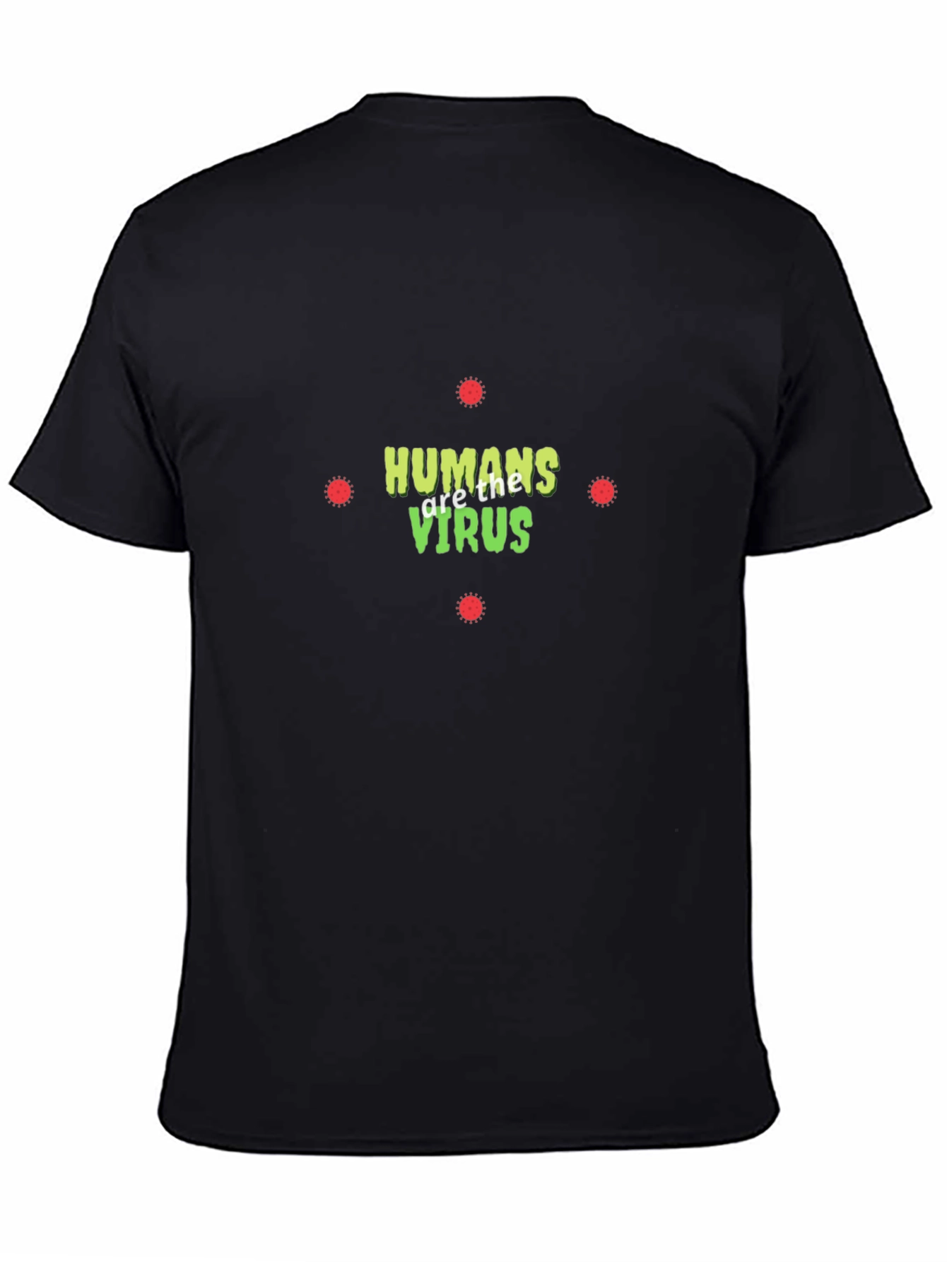 Humans are the Virus Graphic Tee - Black